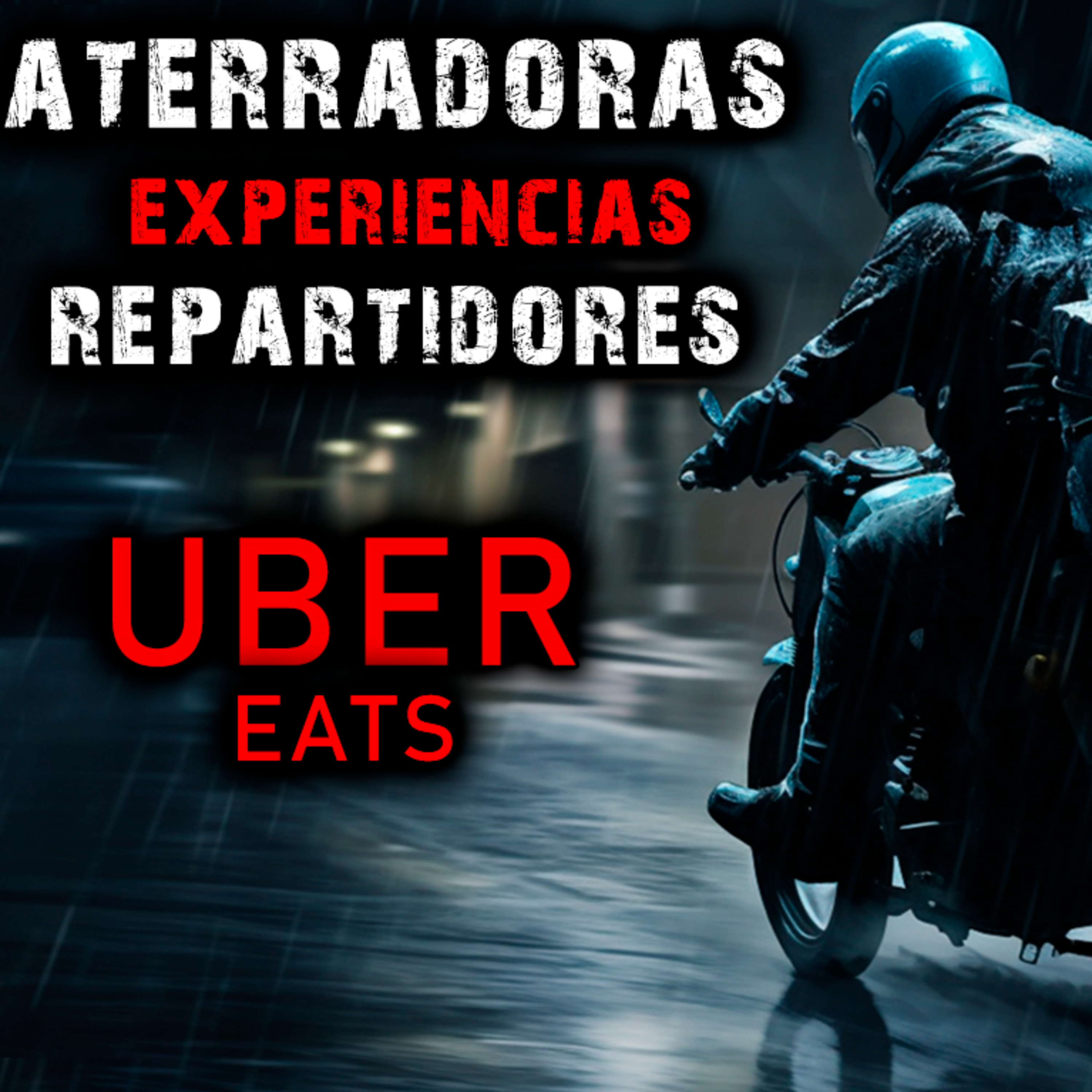 UN EXTRAÑO REPARTIDOR DE UBER | Aterradoras Historias de Terror de Repartidores DELIBERY - Relatos de Terror episode artwork