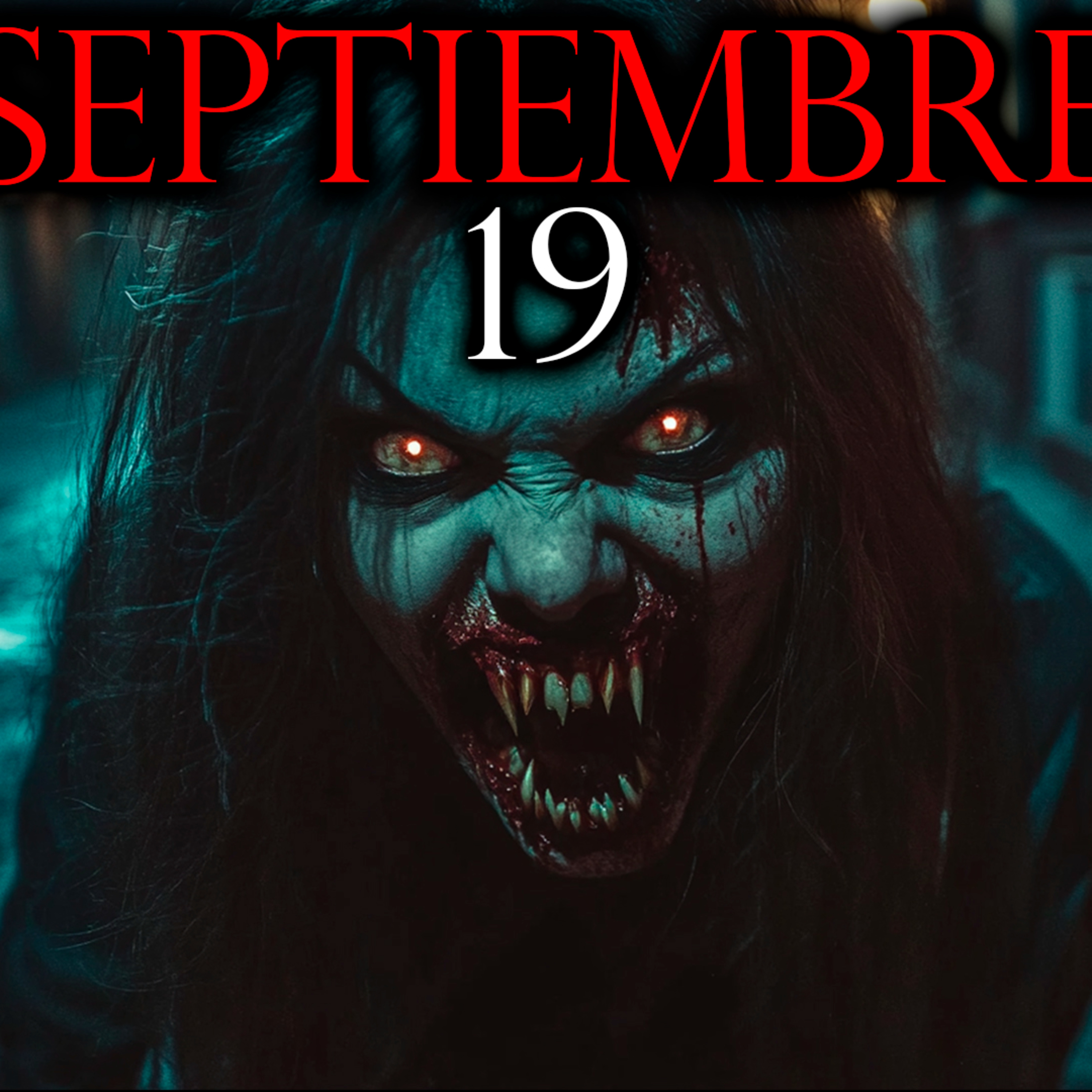 MI PUEBLO DESAPARECE CADA 19 DE SEPTIEMBRE | Historias de Terror y Relatos de Terror episode artwork