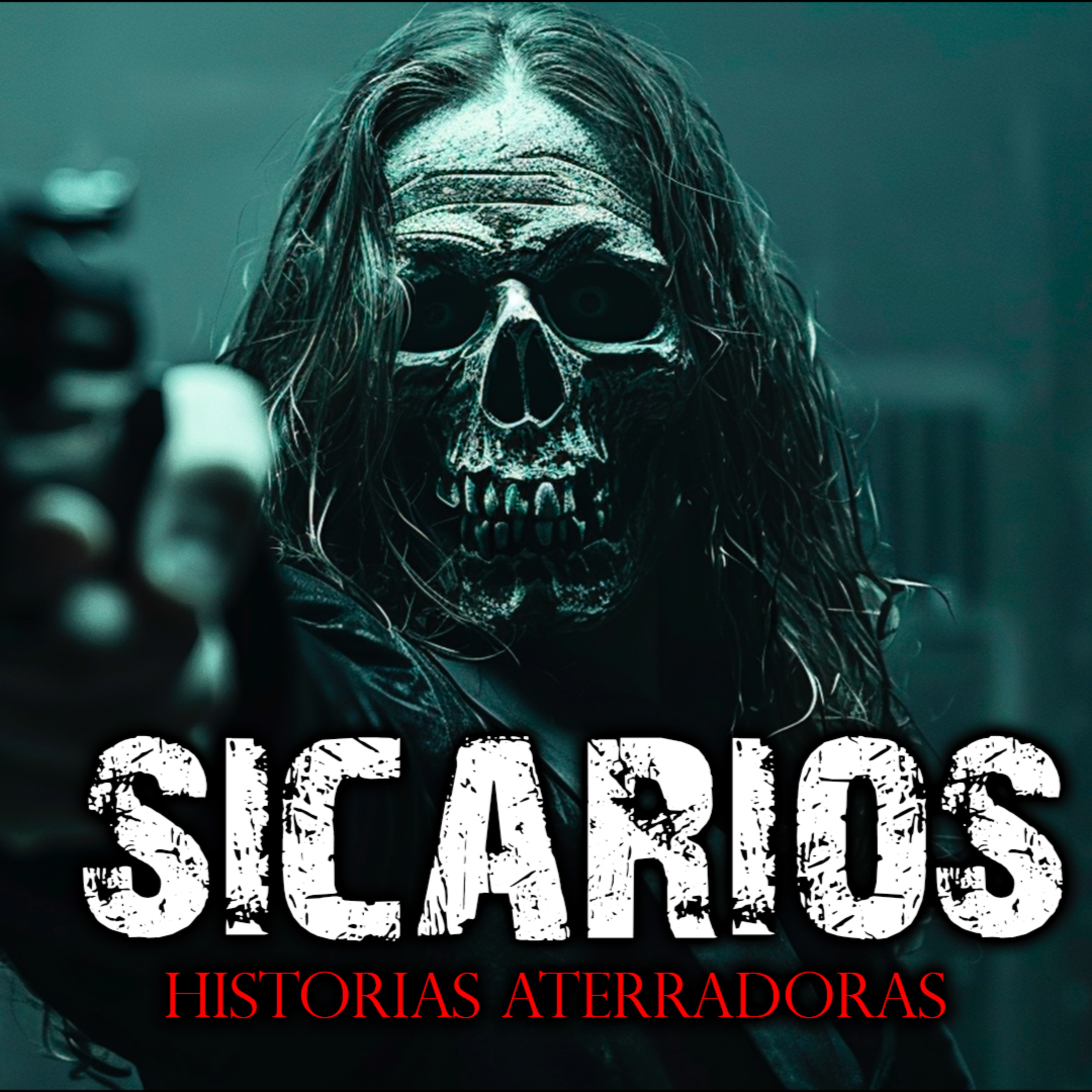 SICARIOS | El hijo del Sicario - Historias de Terror y Relatos de Terror episode artwork