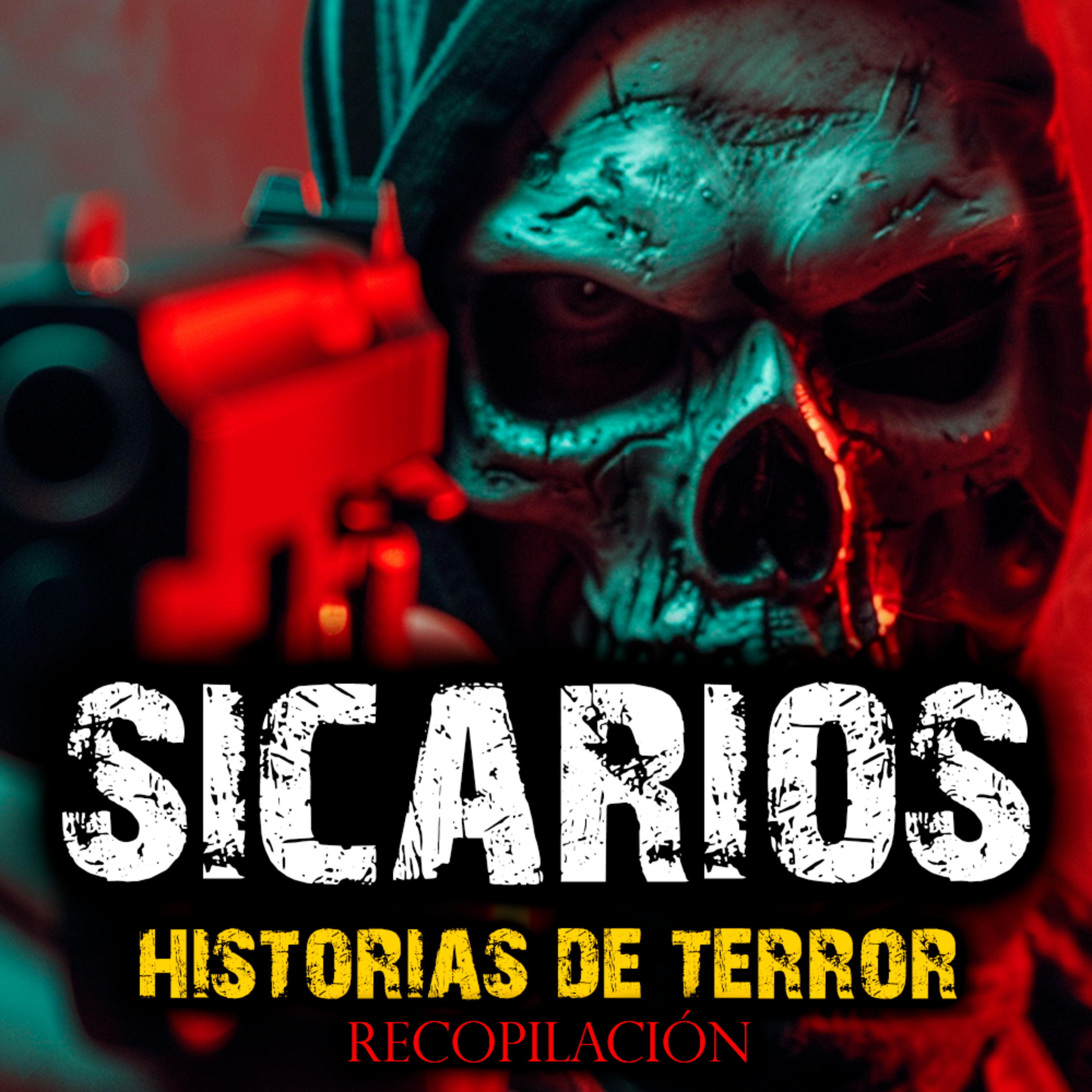 SICARIOS | Recopilación de Historias Aterradoras y Relatos Perturbadores episode artwork