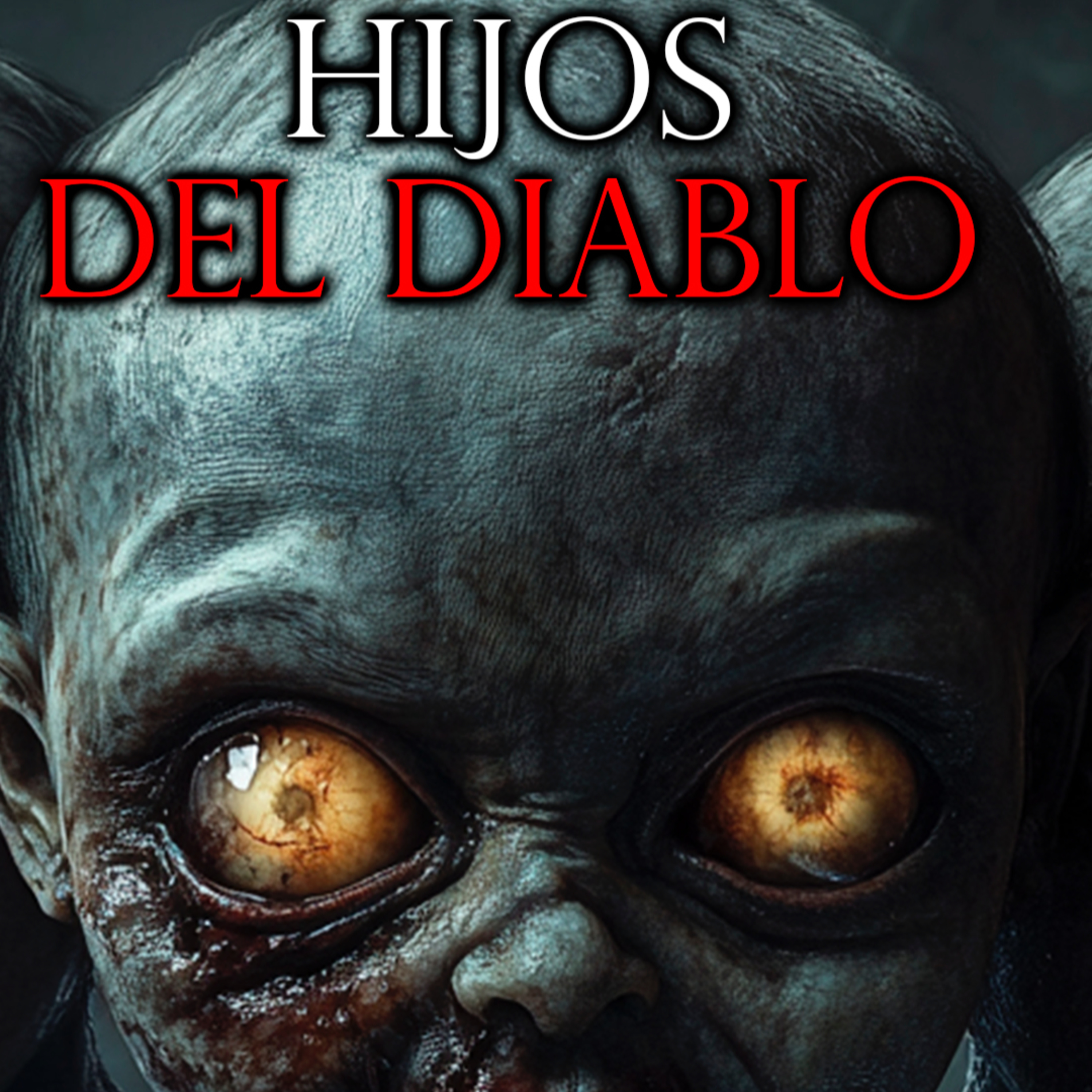 LOS HIJOS DEL DIABLO - Pactos con el Diablo | Historias de Terror y Relatos de Terror episode artwork