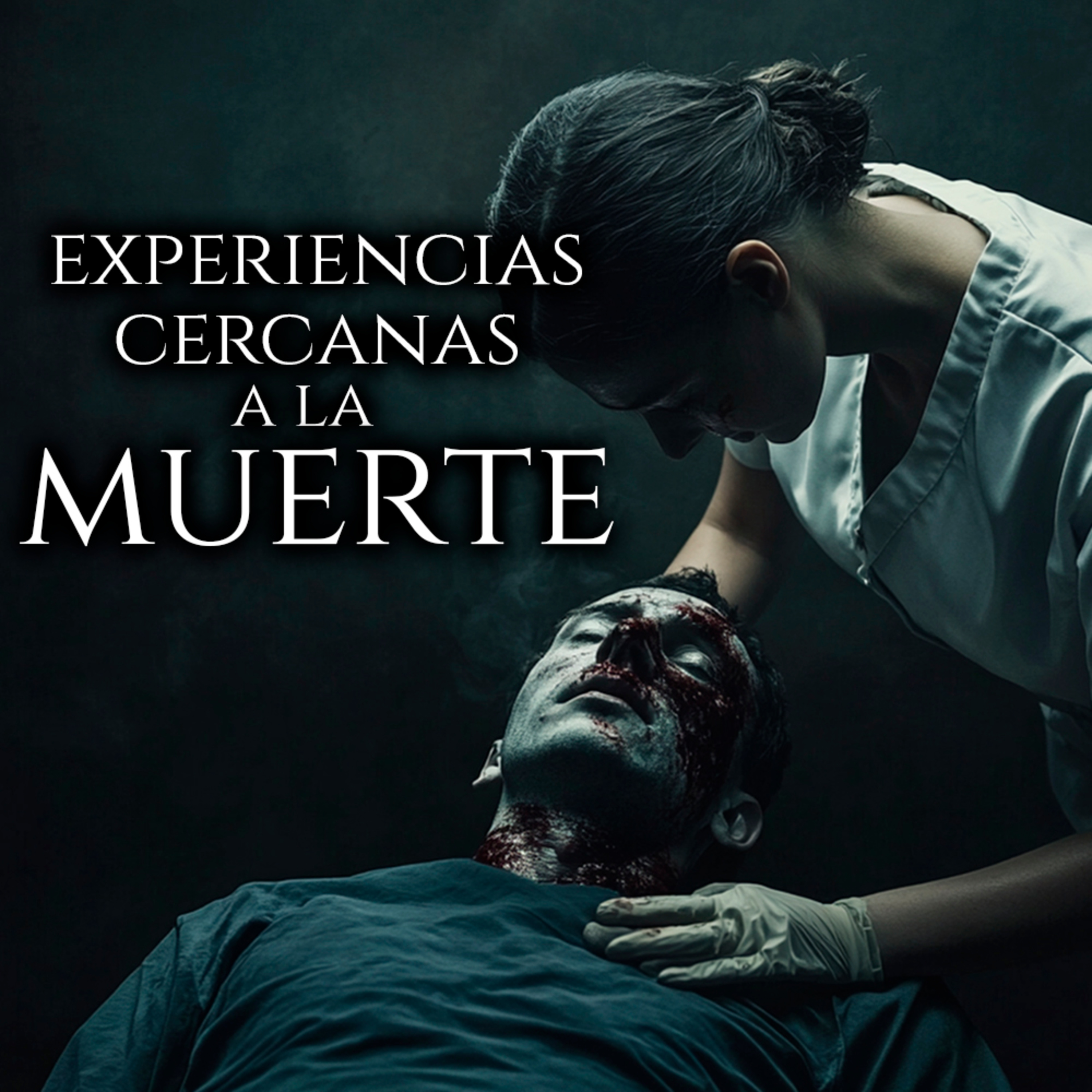 Experiencias Cercanas a la MUERTE | Historias de Terror Paranormal episode artwork