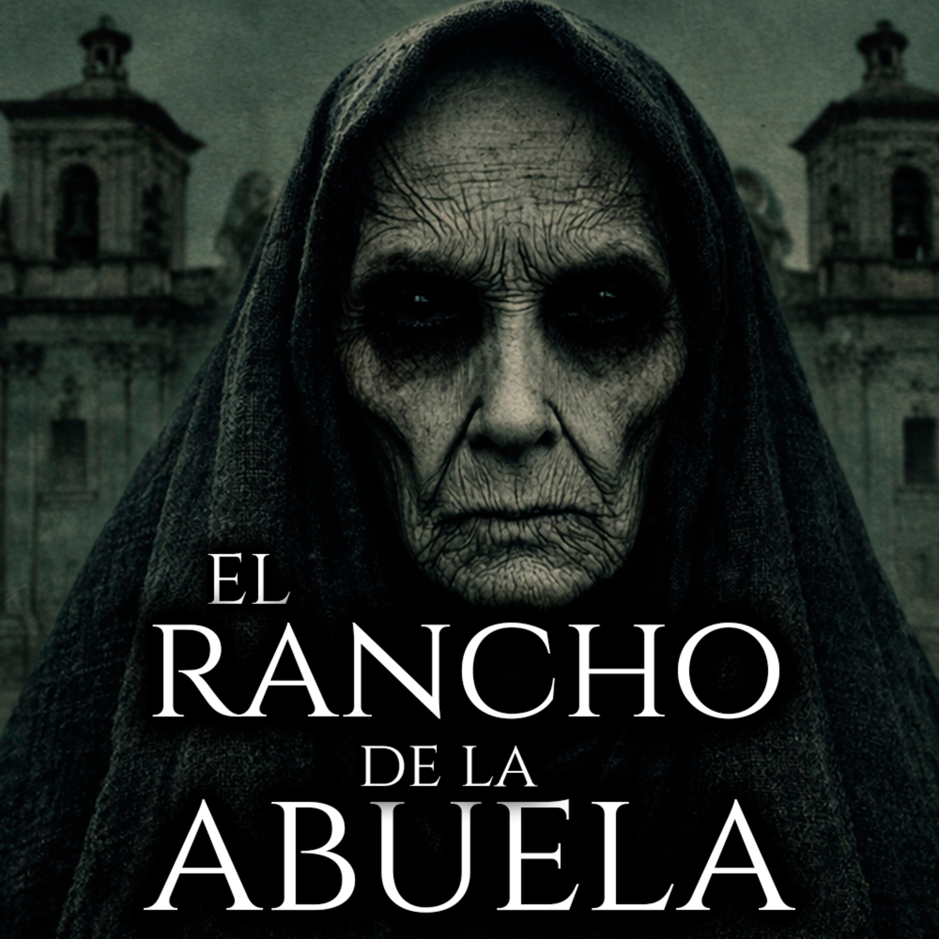 EL RANCHO MALDITO DE LA ABUELA | Historias de Terror Paranormal - VERSIÓN COMPLETA episode artwork