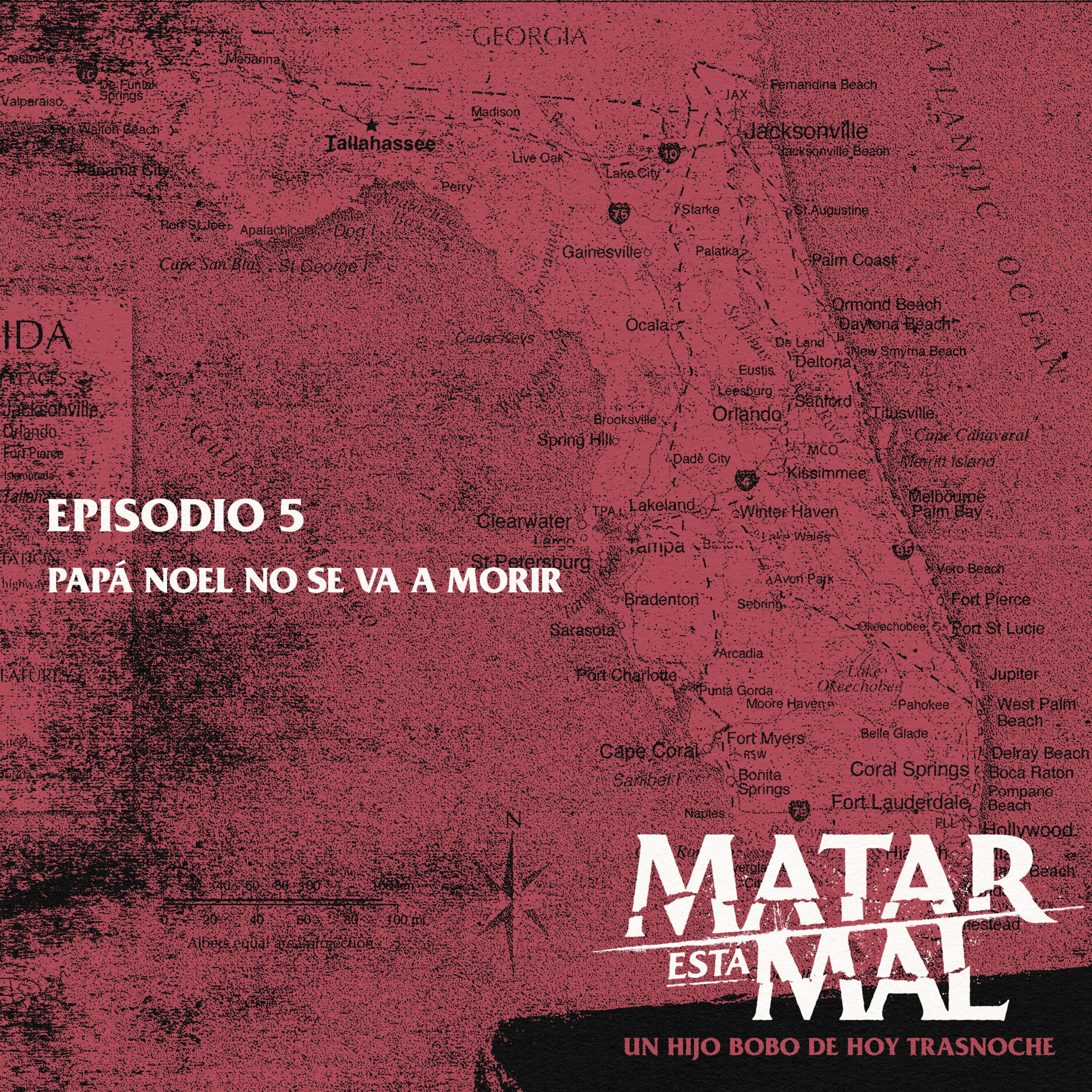 Episodio 5: Papá Noel no se va a morir episode artwork