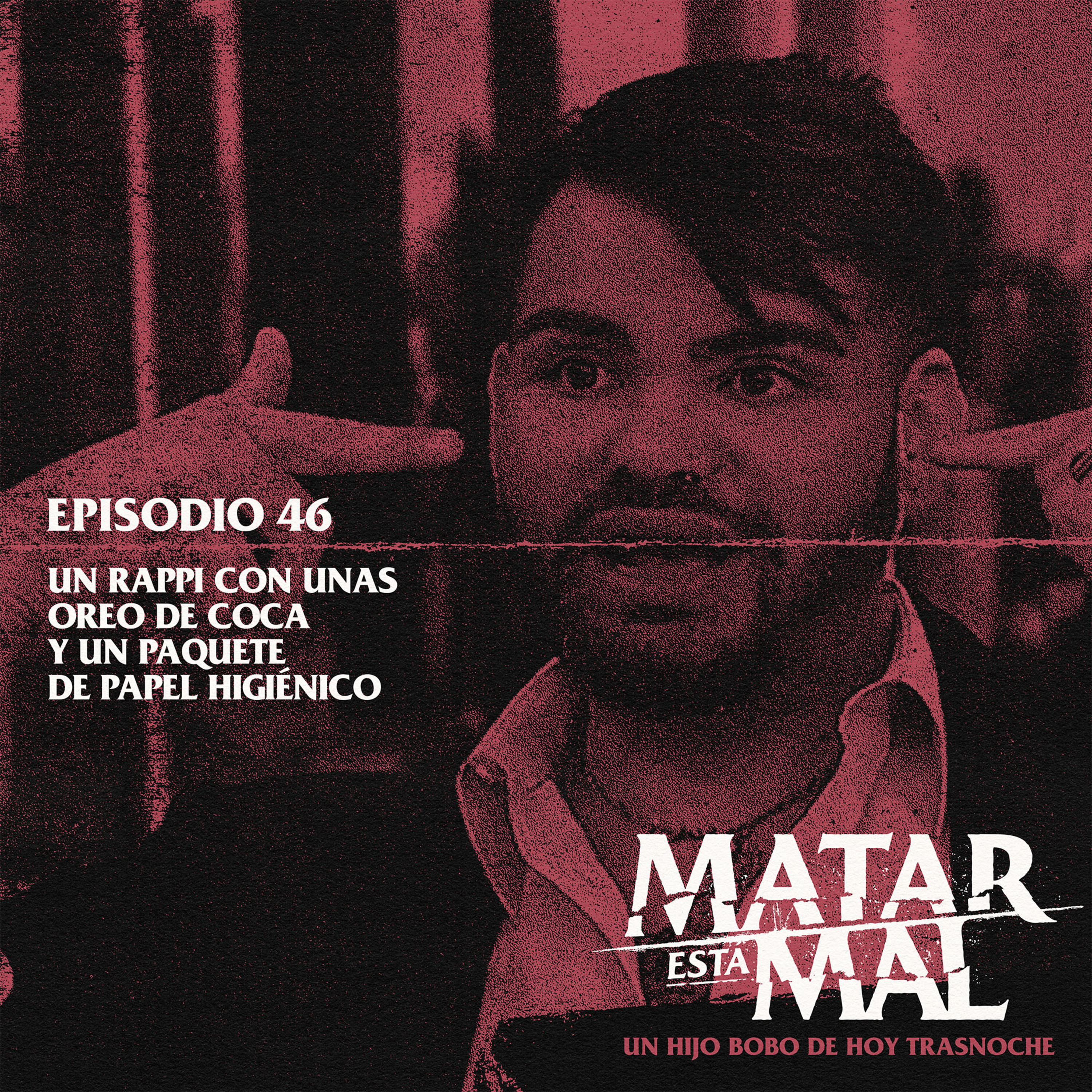 46: Un Rappi con unas Oreo de Coca y un paquete de papel higiénico episode artwork