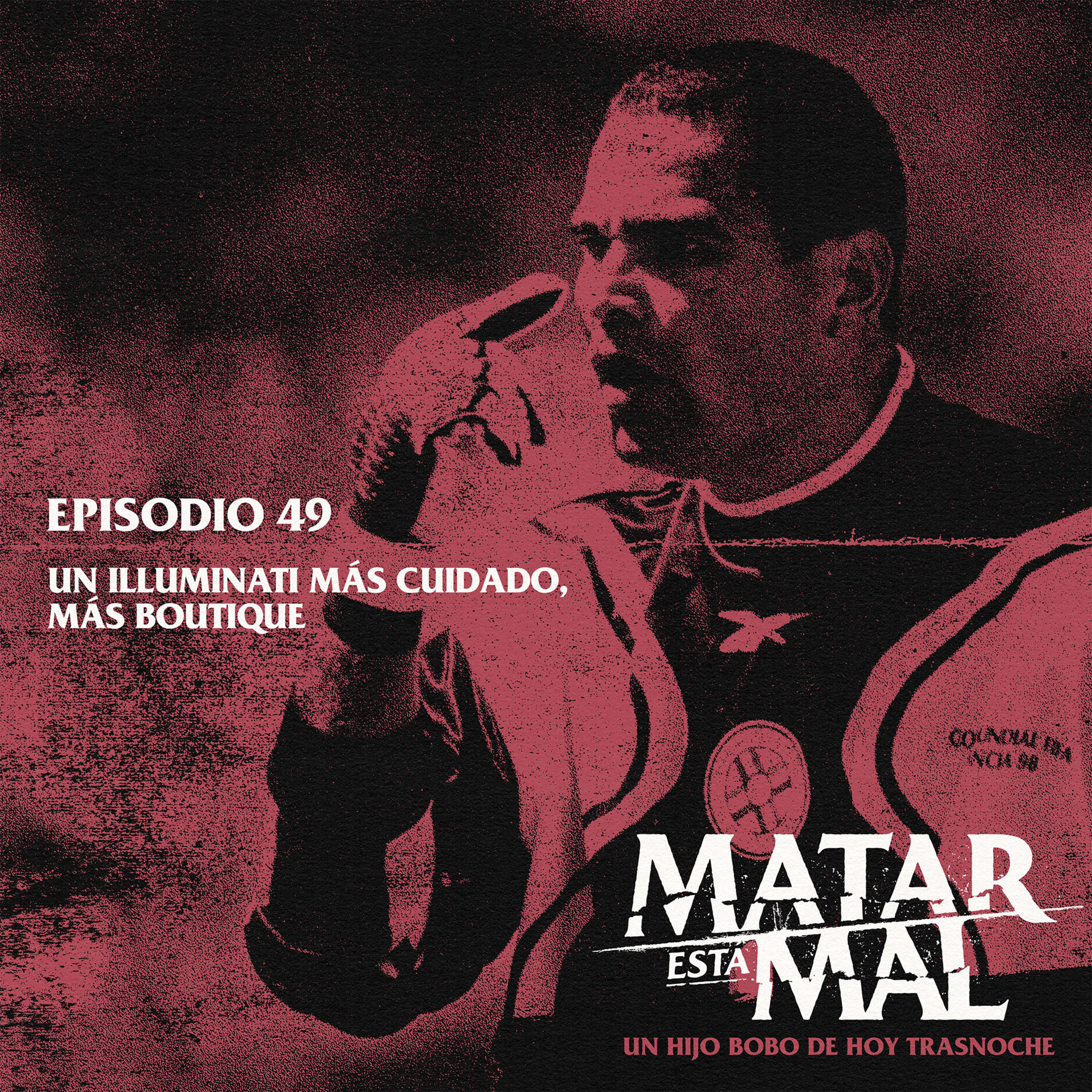 49: Un Illuminati más cuidado, más boutique episode artwork