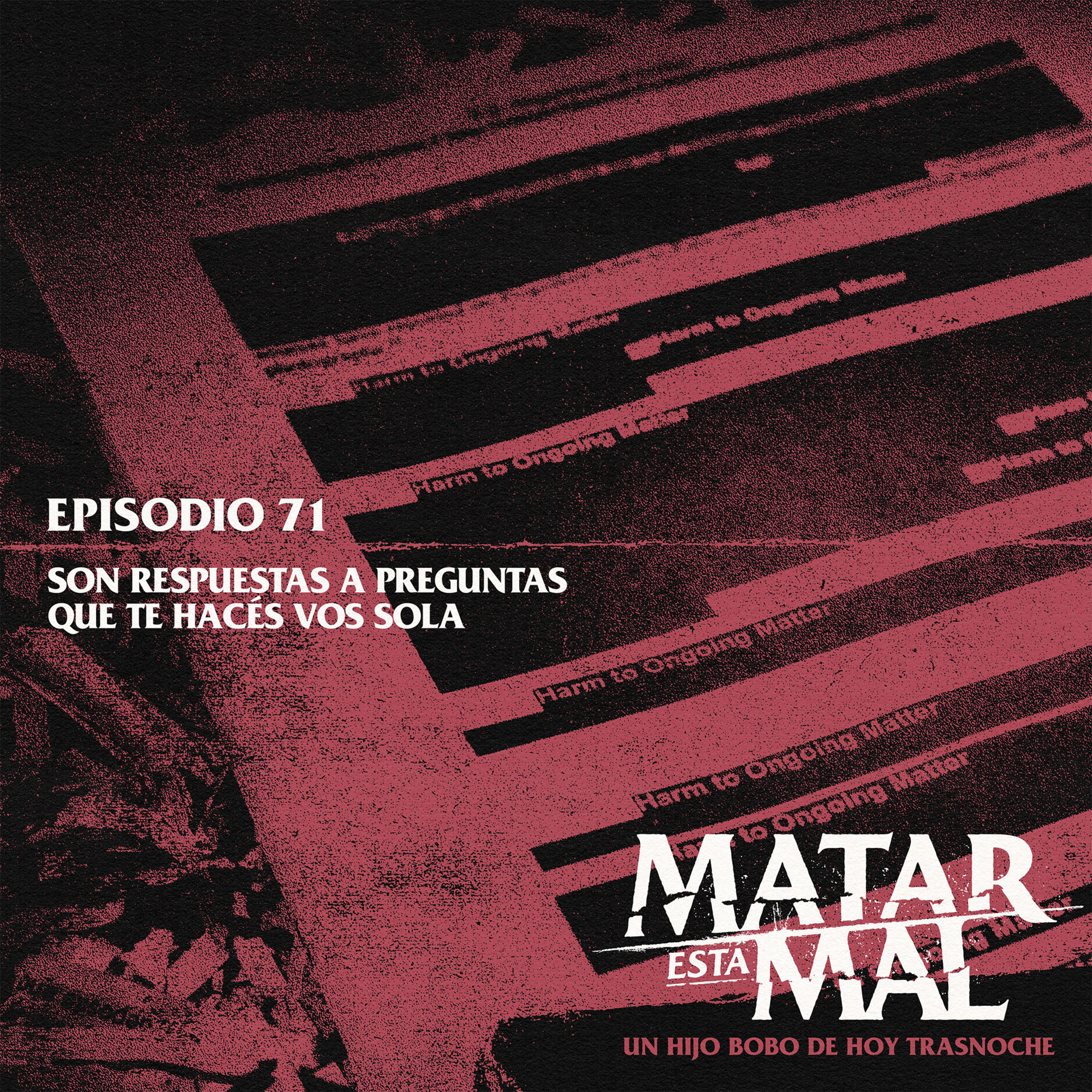 71: Son respuestas a preguntas que te hacés vos sola episode artwork