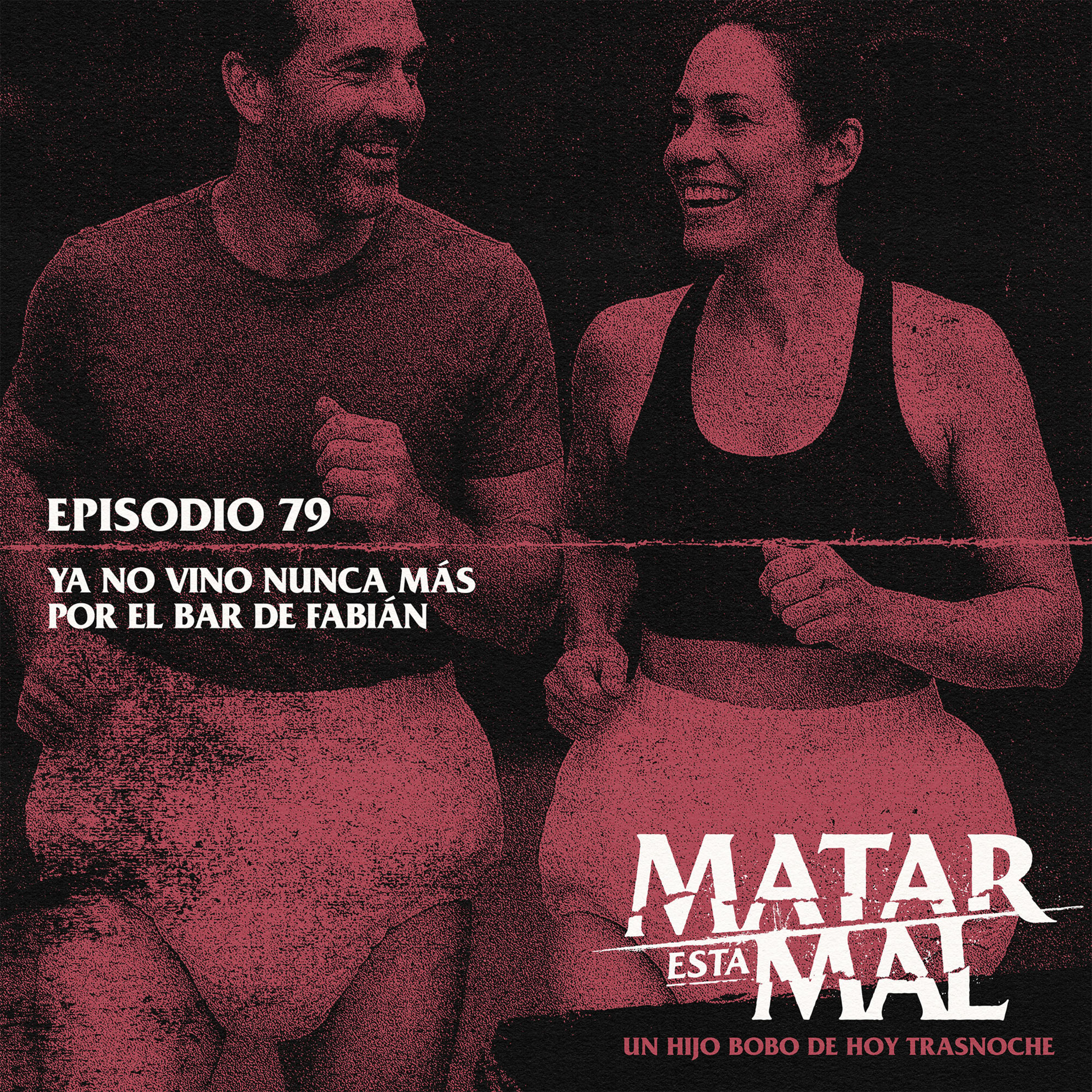 79: Ya no vino nunca más por el bar de Fabián episode artwork