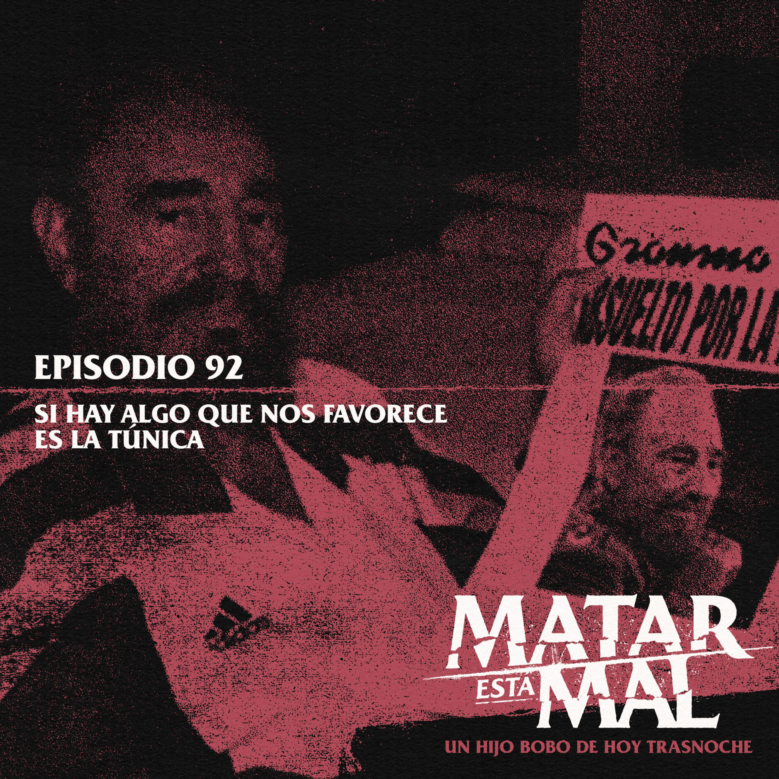 92: Si hay algo que nos favorece es la túnica episode artwork