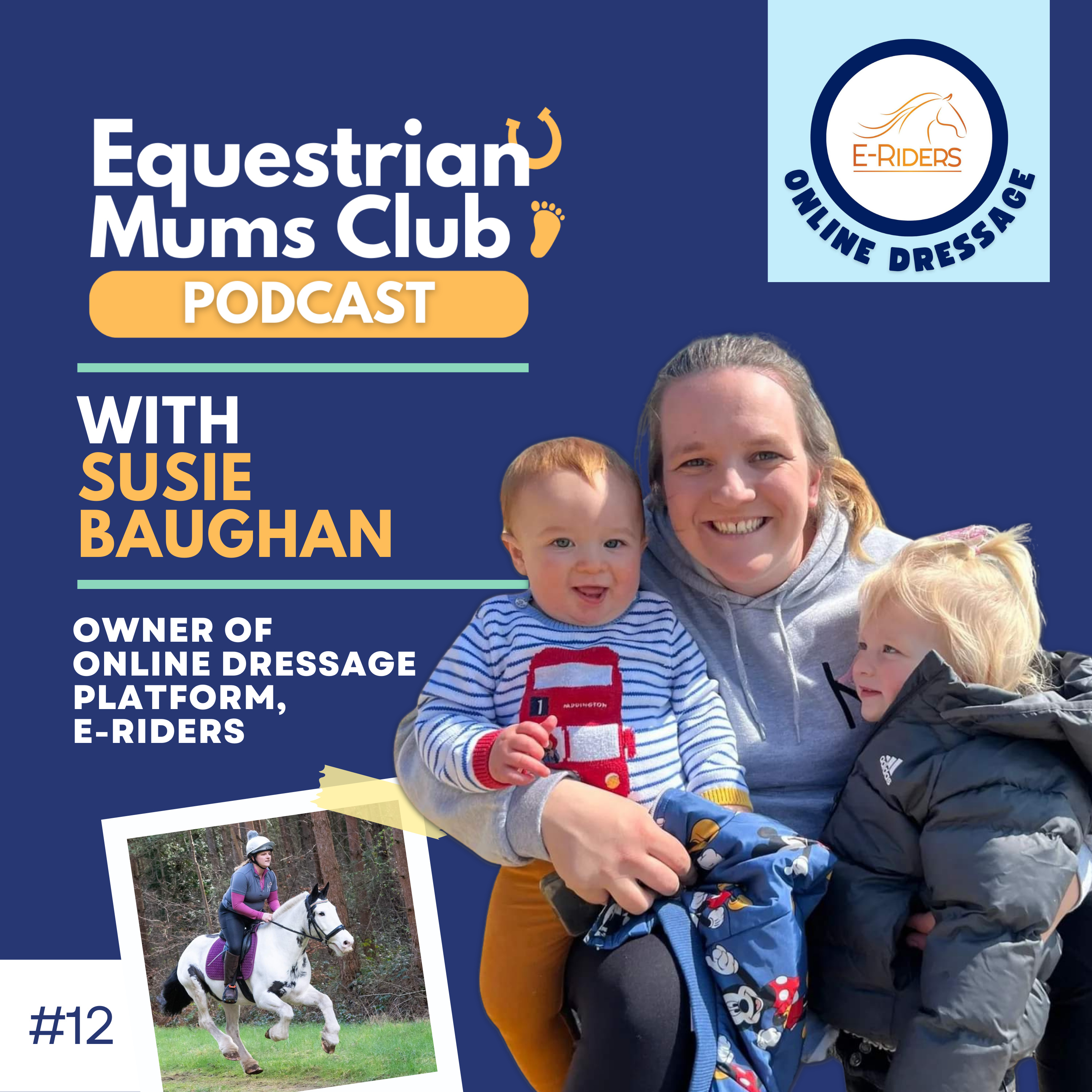 #12 From oil broking to online dressage | Chat with Susie Baughan, Owner of E-Riders episode artwork