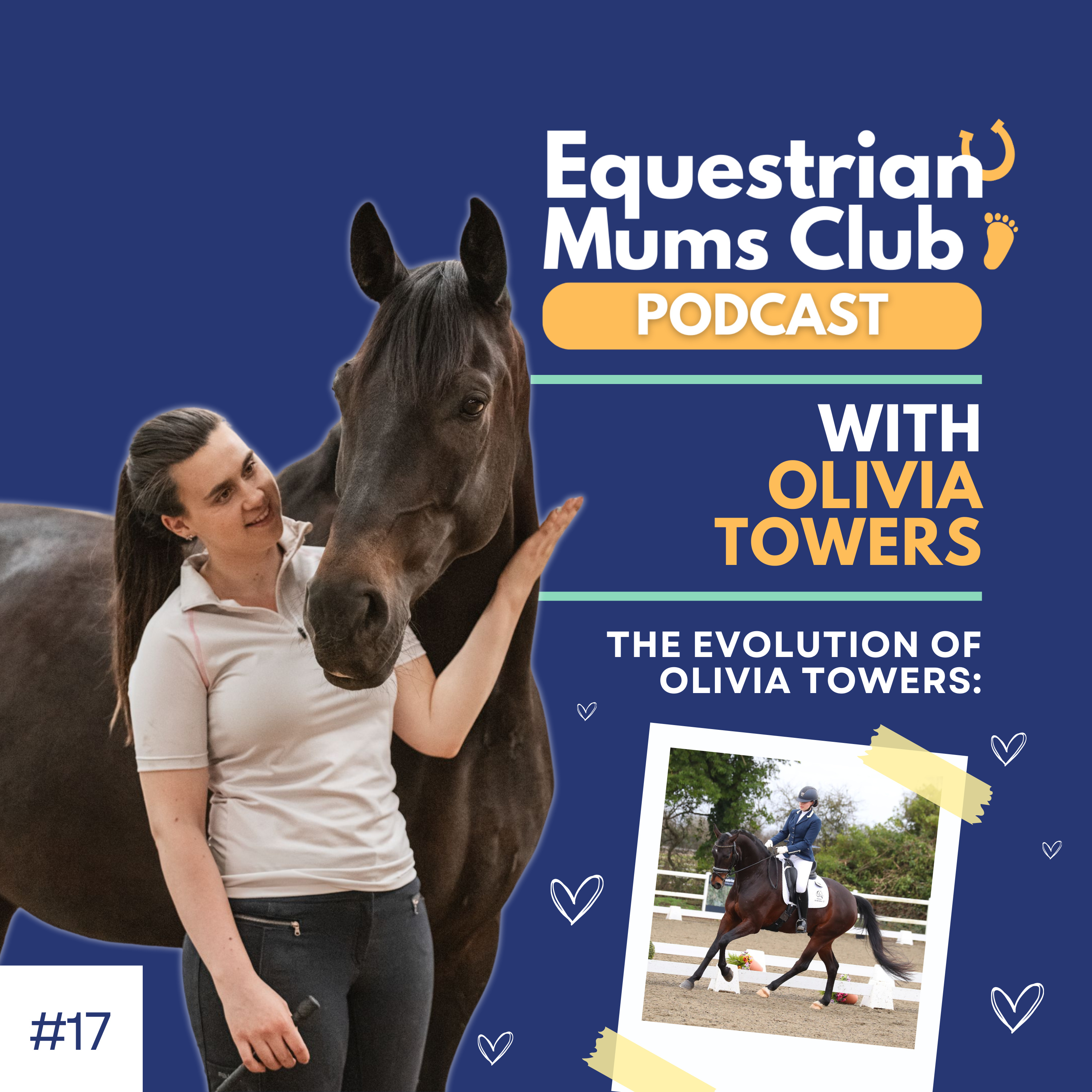 #17 The Evolution of Olivia Towers | Equestrian Mums Club x Olivia Towers episode artwork