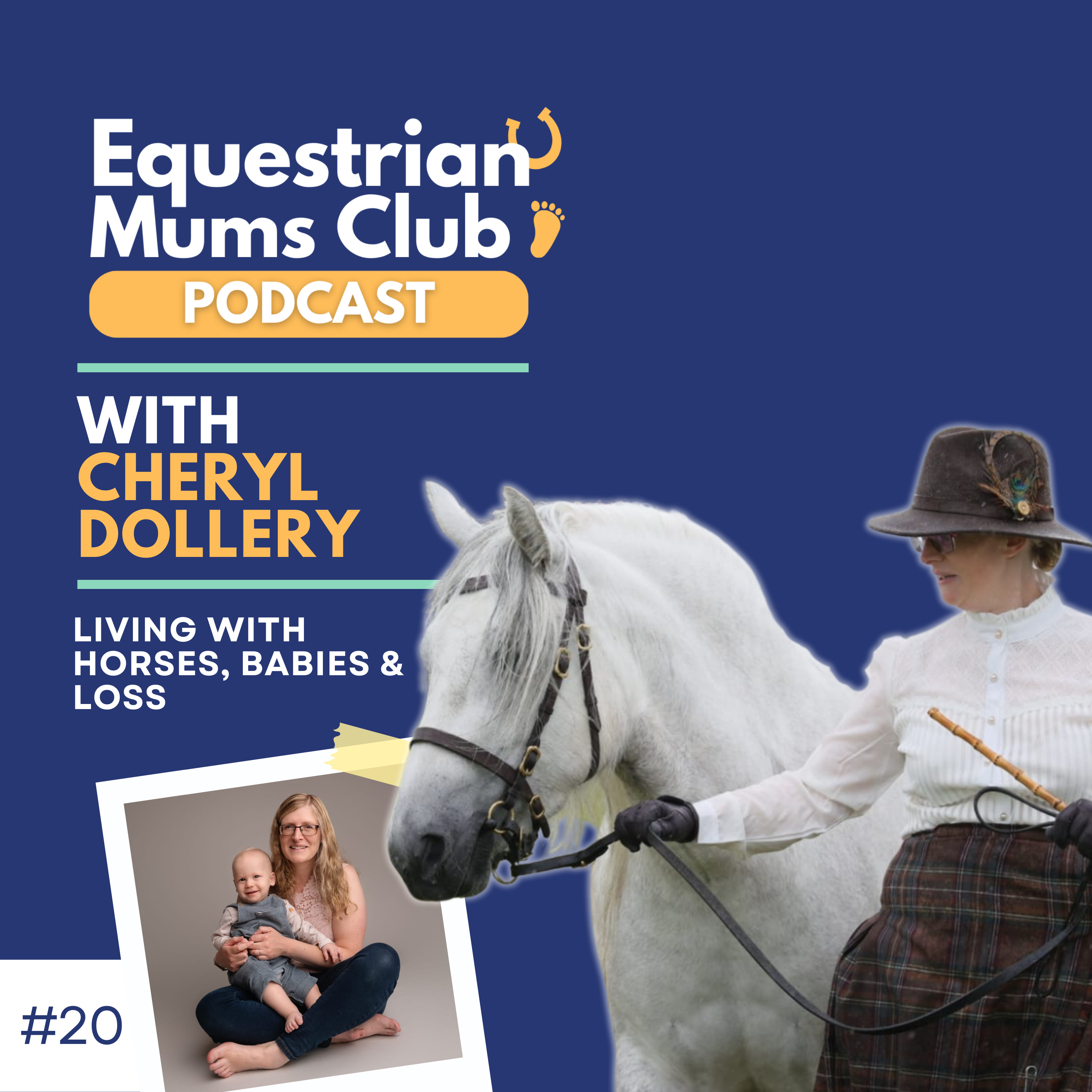 #20 Living with horses, babies & loss | Chat with Cheryl Dollery episode artwork