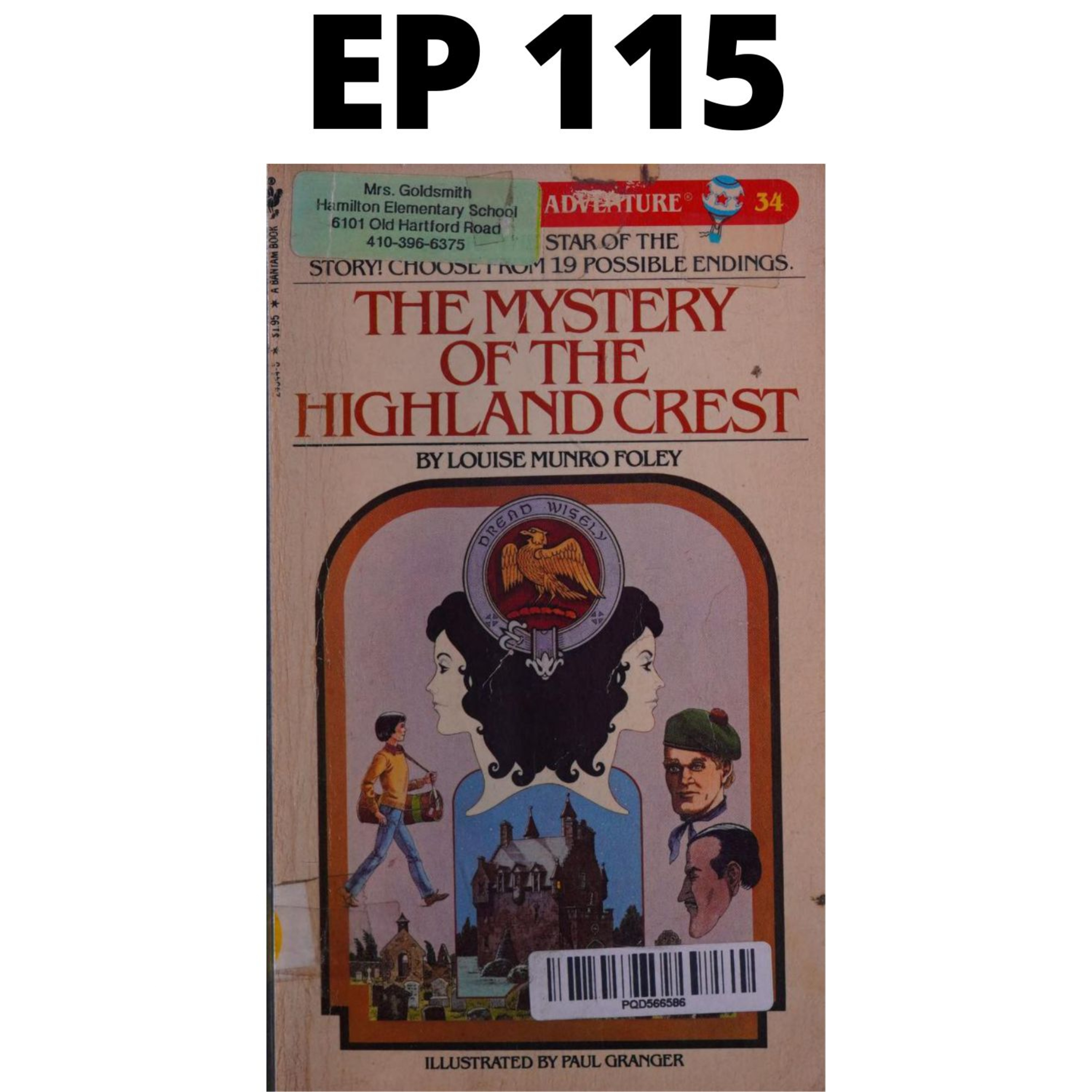 EP 115 The Mystery of the Highland Crest: A Masterclass in 9-Year-Old Arrogance episode artwork
