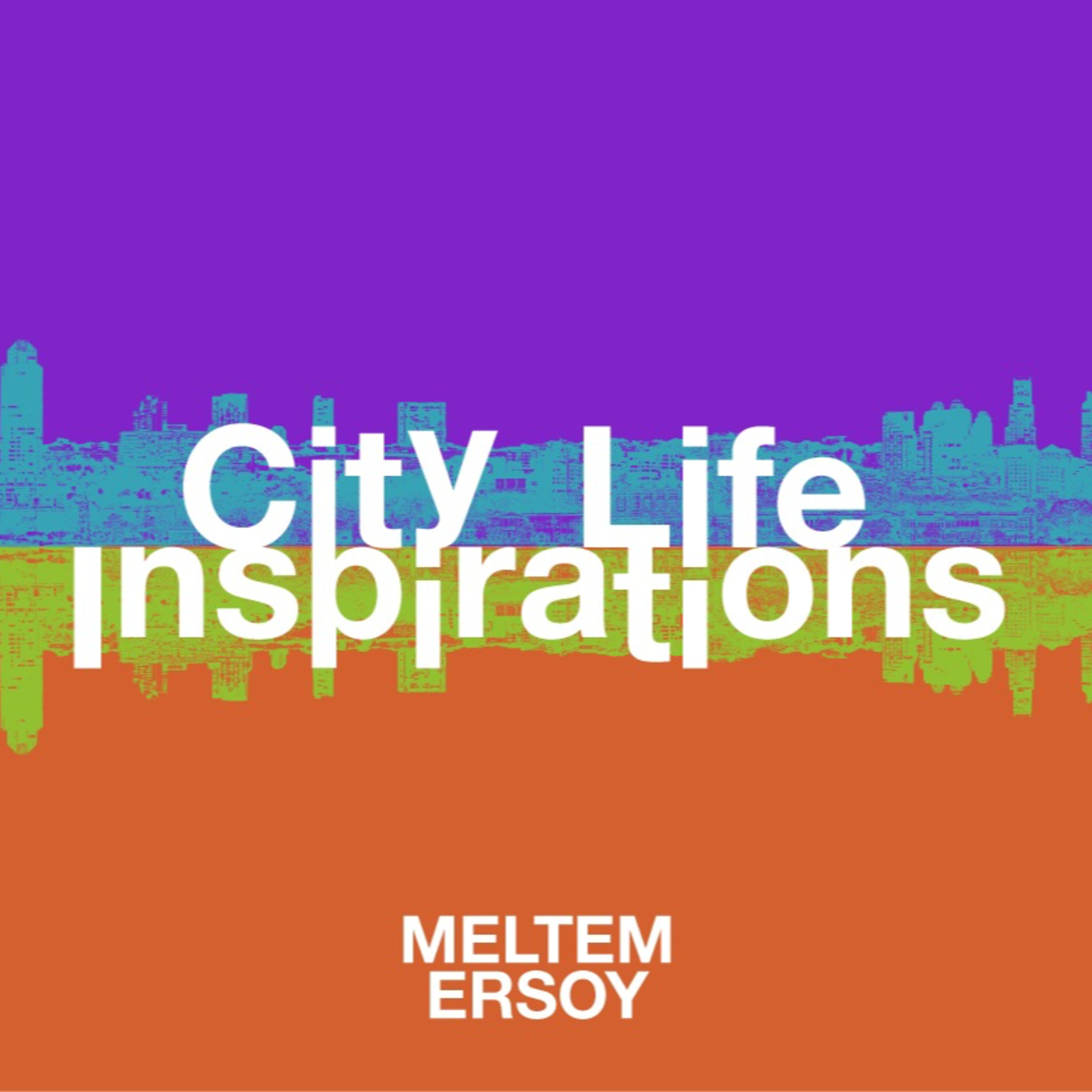 City Life Inspirations
