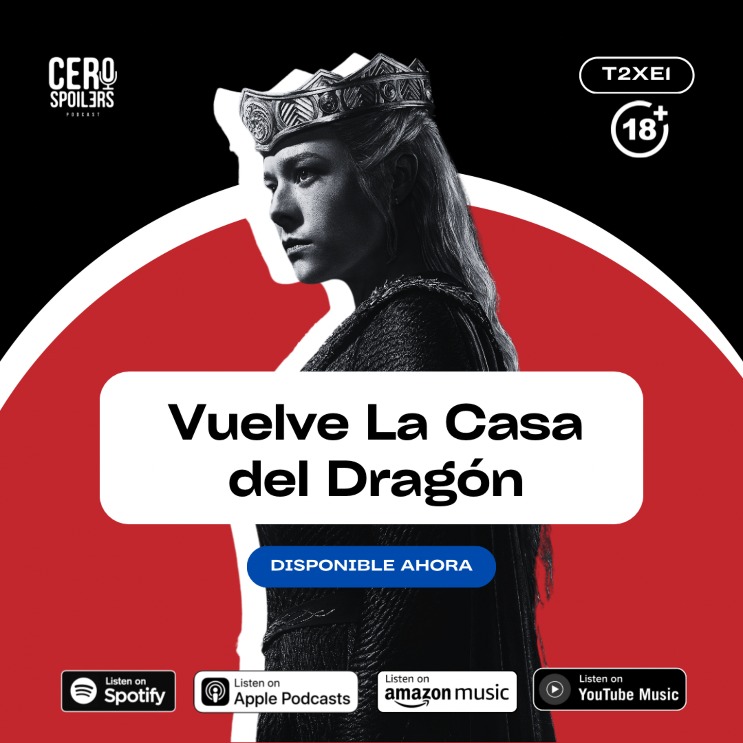 T2XE1 - Vuelve La Casa del Dragon episode artwork