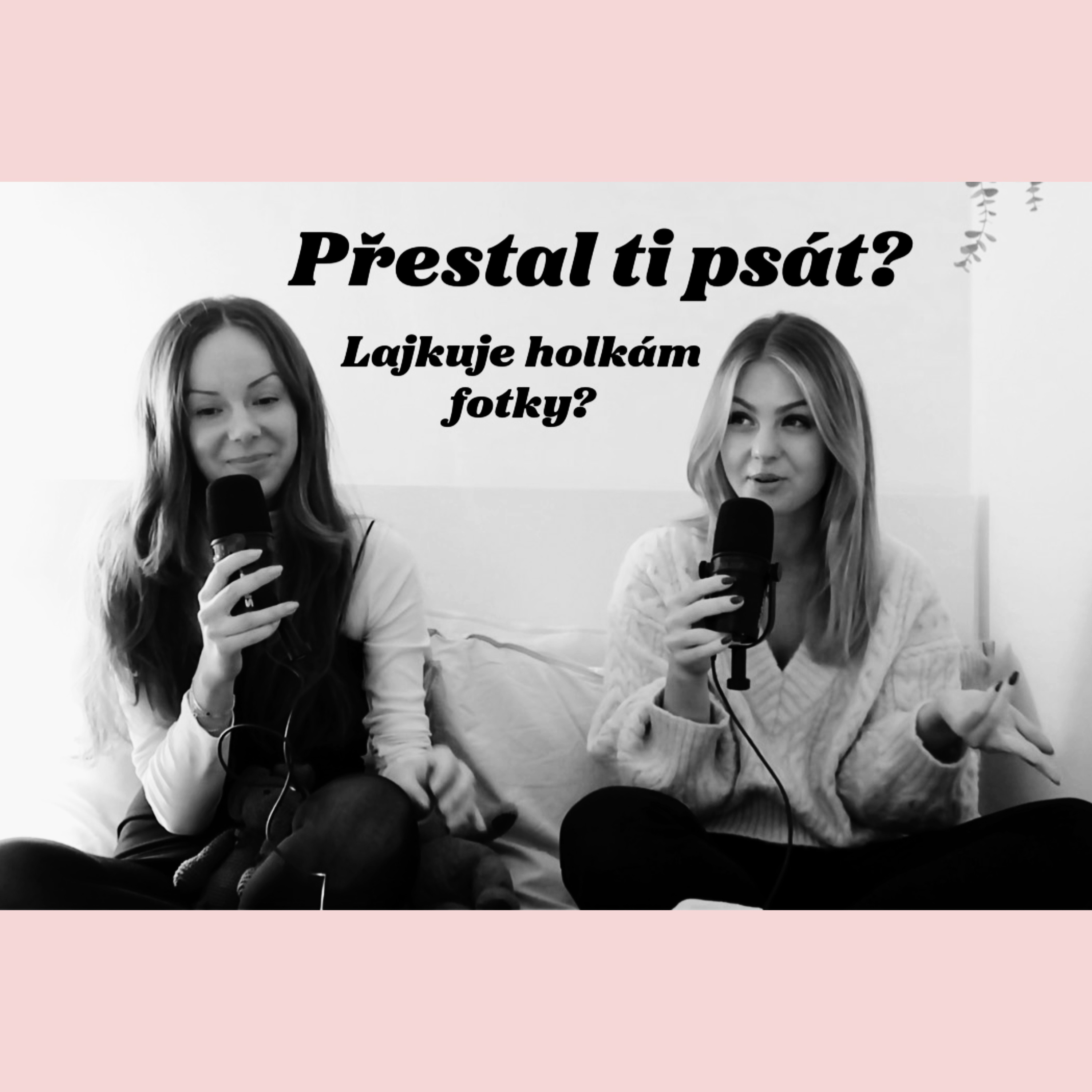 #6: Má holka udělat první krok? Přestal ti psát? Lajkuje odhalený fotky holek? I Poradna episode artwork