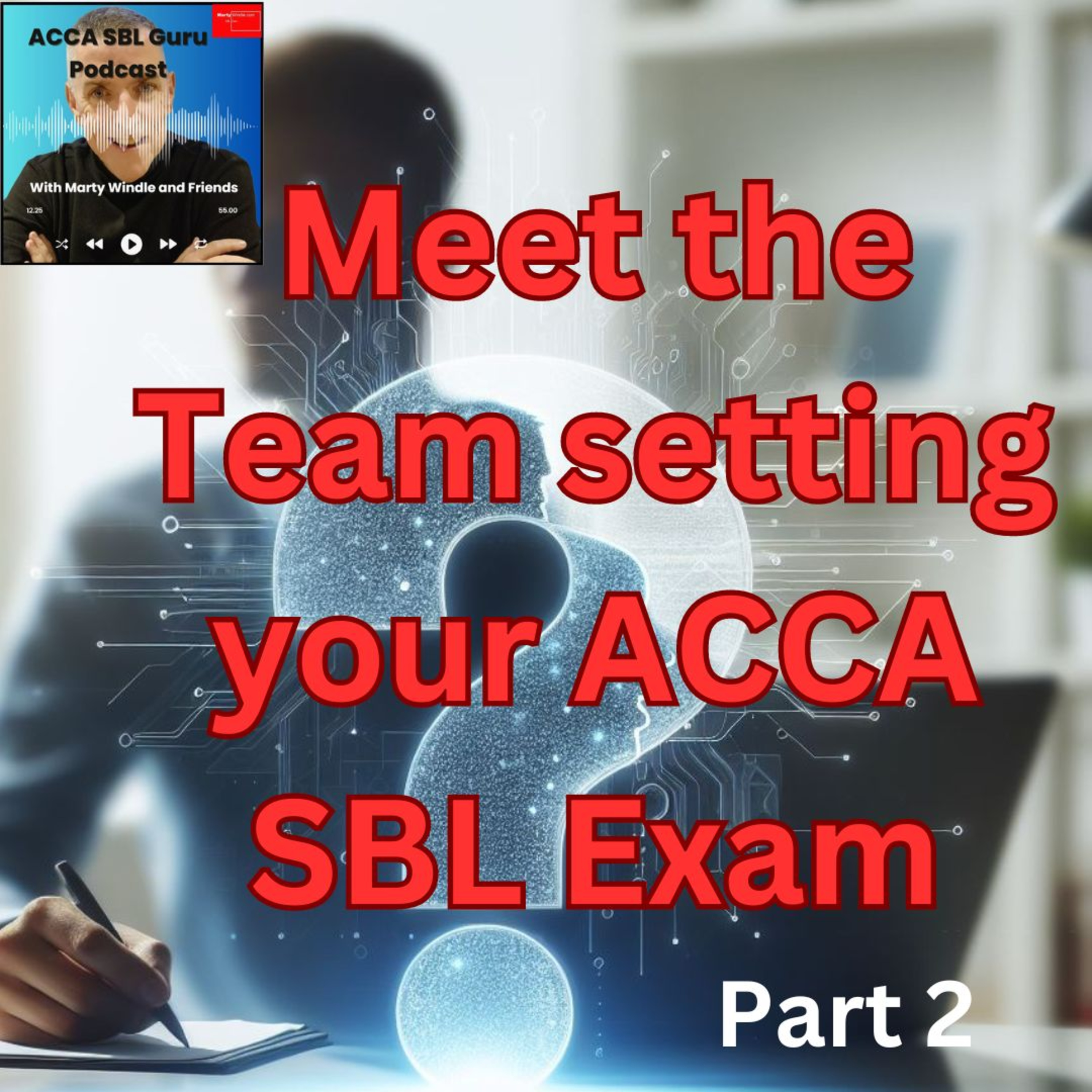 The SBL Guru meets the Exam team - Part 2