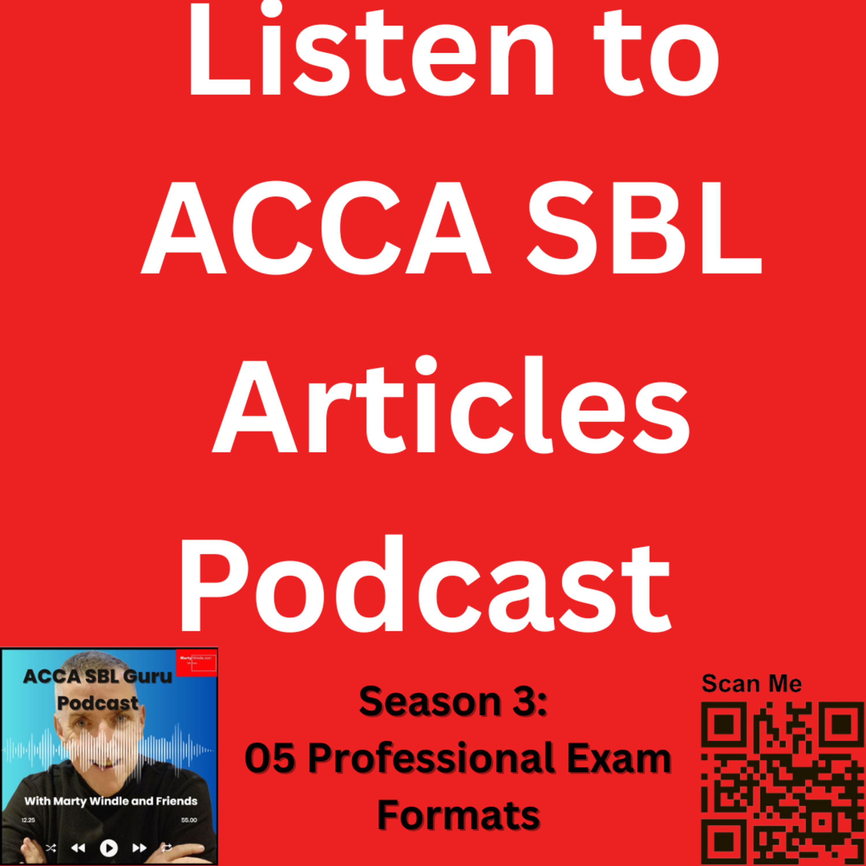 The ACCA SBL Guru Podcast with Marty Windle and Friends