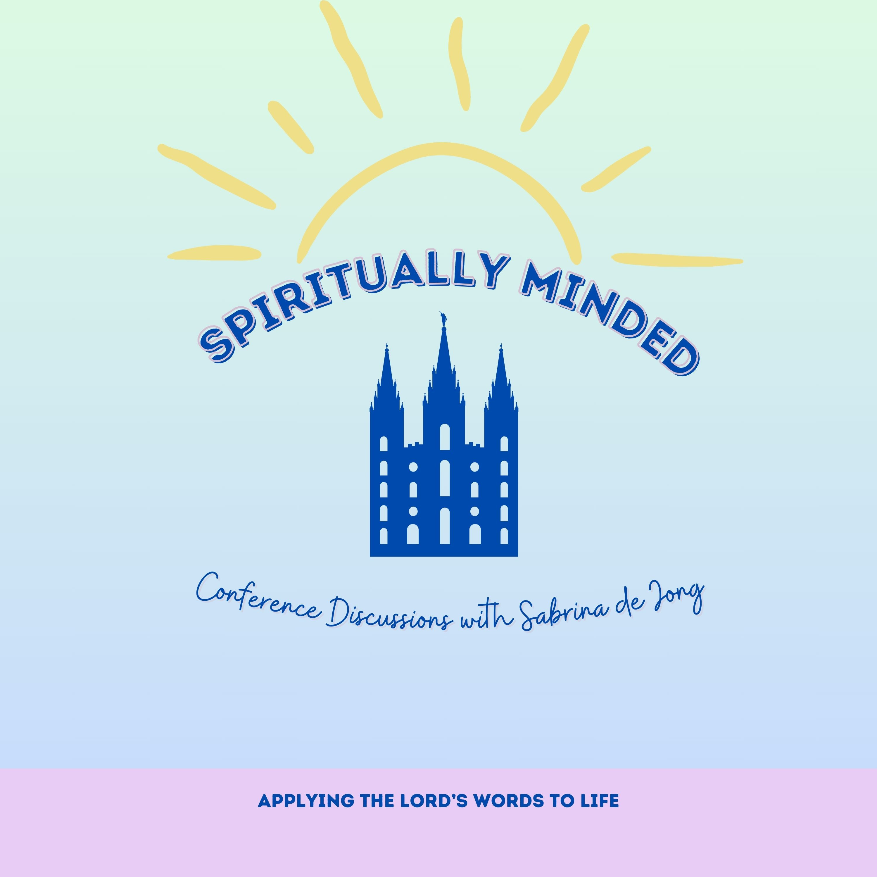 Becoming Spiritually Minded