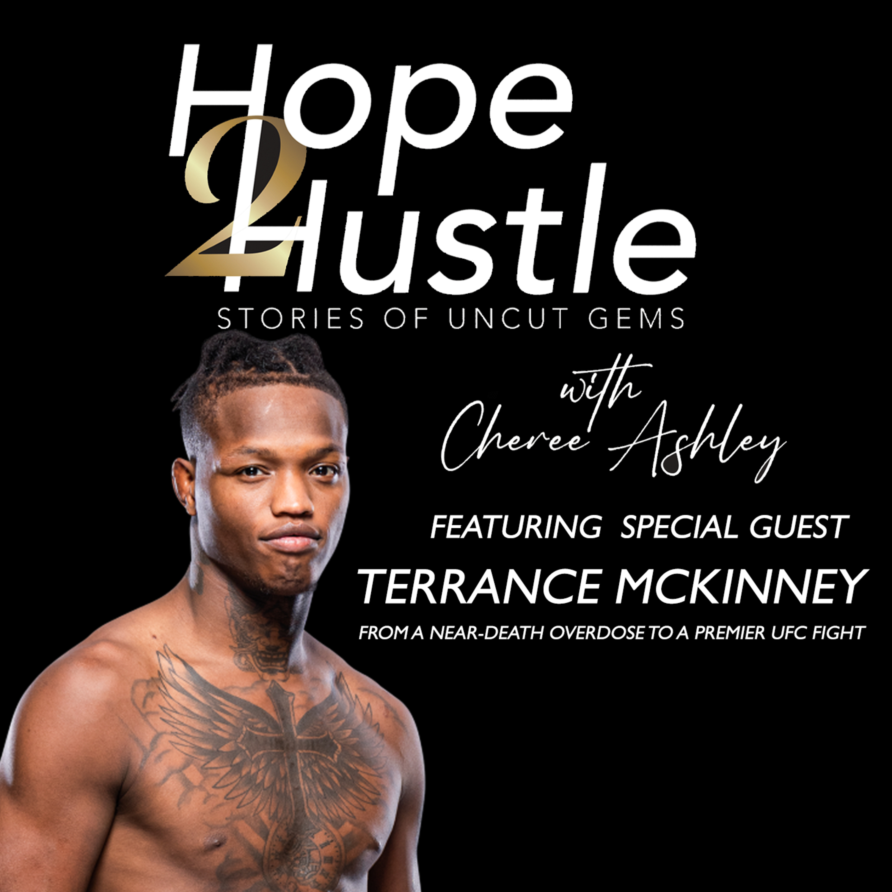 Terrance McKinney | From A Near Death Overdose To Premier UFC Fighter episode artwork
