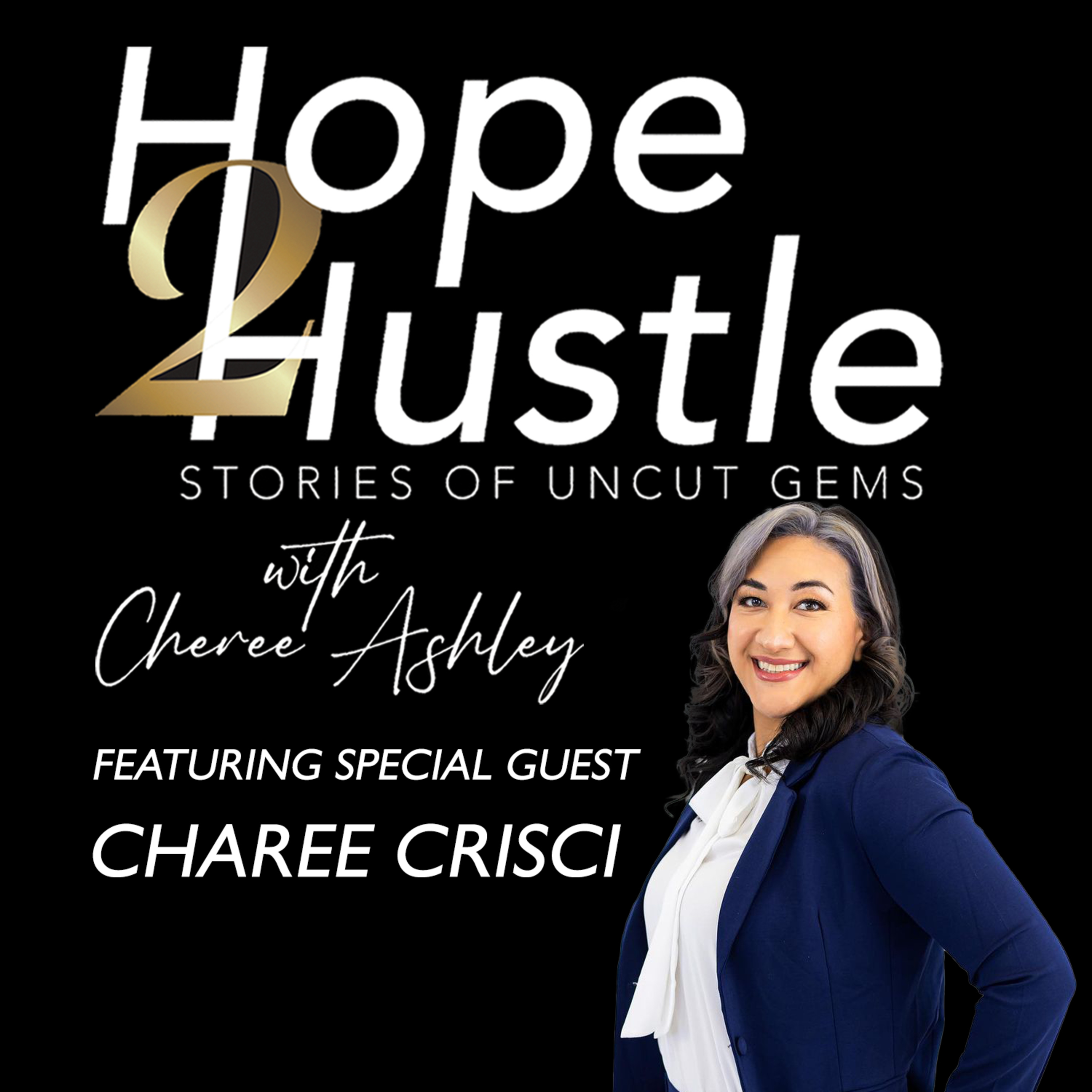 Charee Crisci | Exploring Holistic Spirituality For Empowerment, Self-Care & Success episode artwork