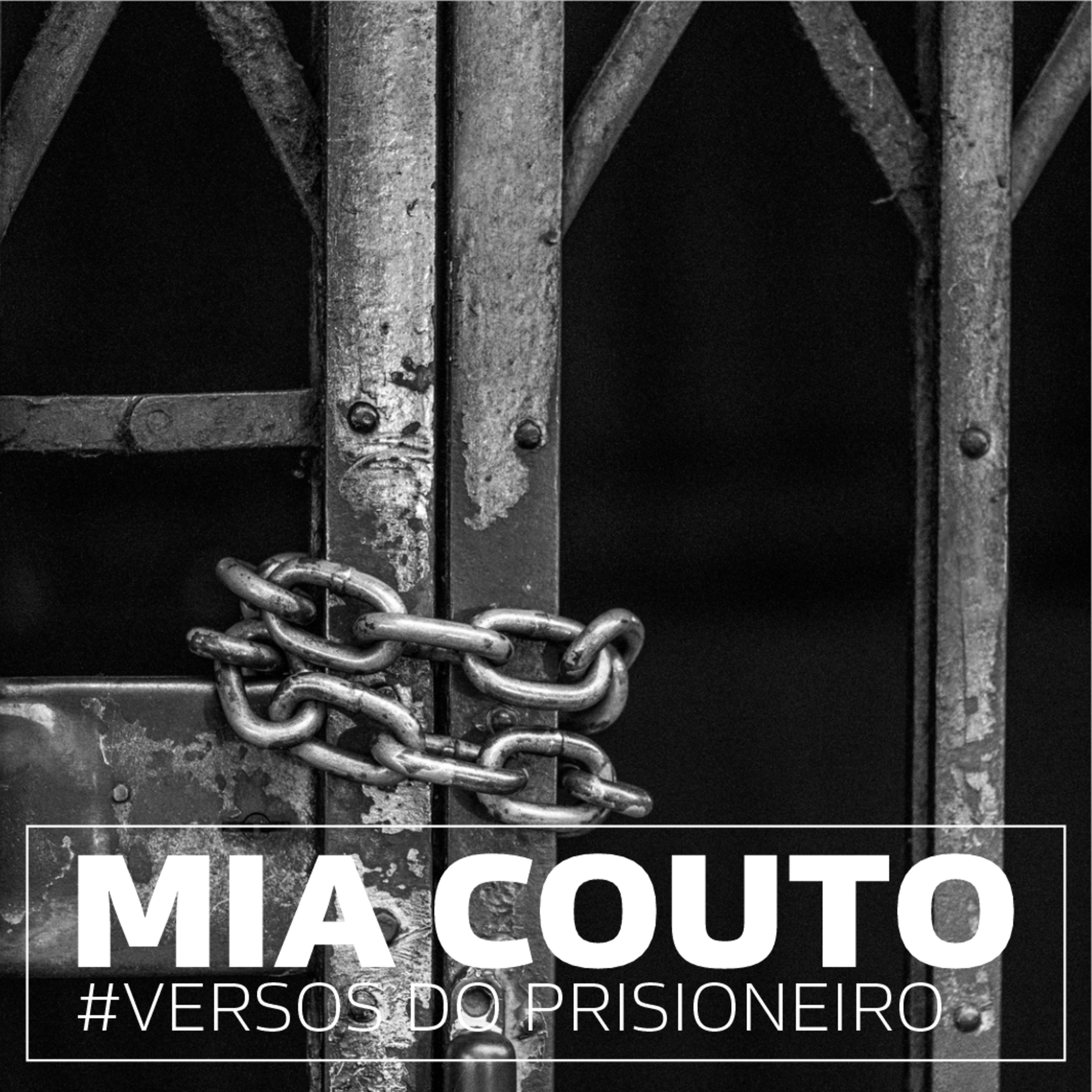 #116 mia couto . versos do prisioneiro - última carta do preso ao poeta episode artwork