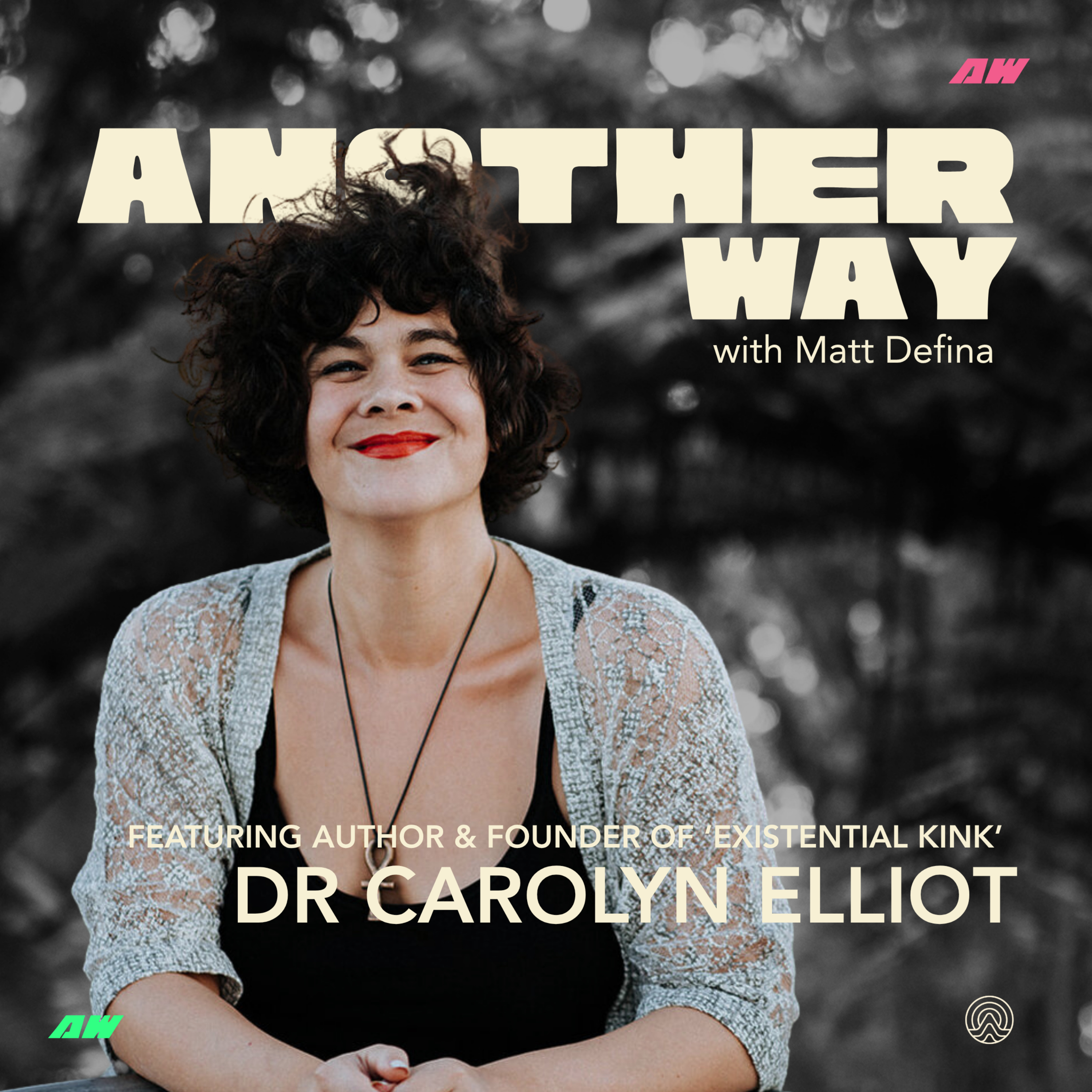 A completely different approach to shadow work - An introduction to 'Existential Kink' - Dr Carolyn Elliot (Part 1/2) episode artwork