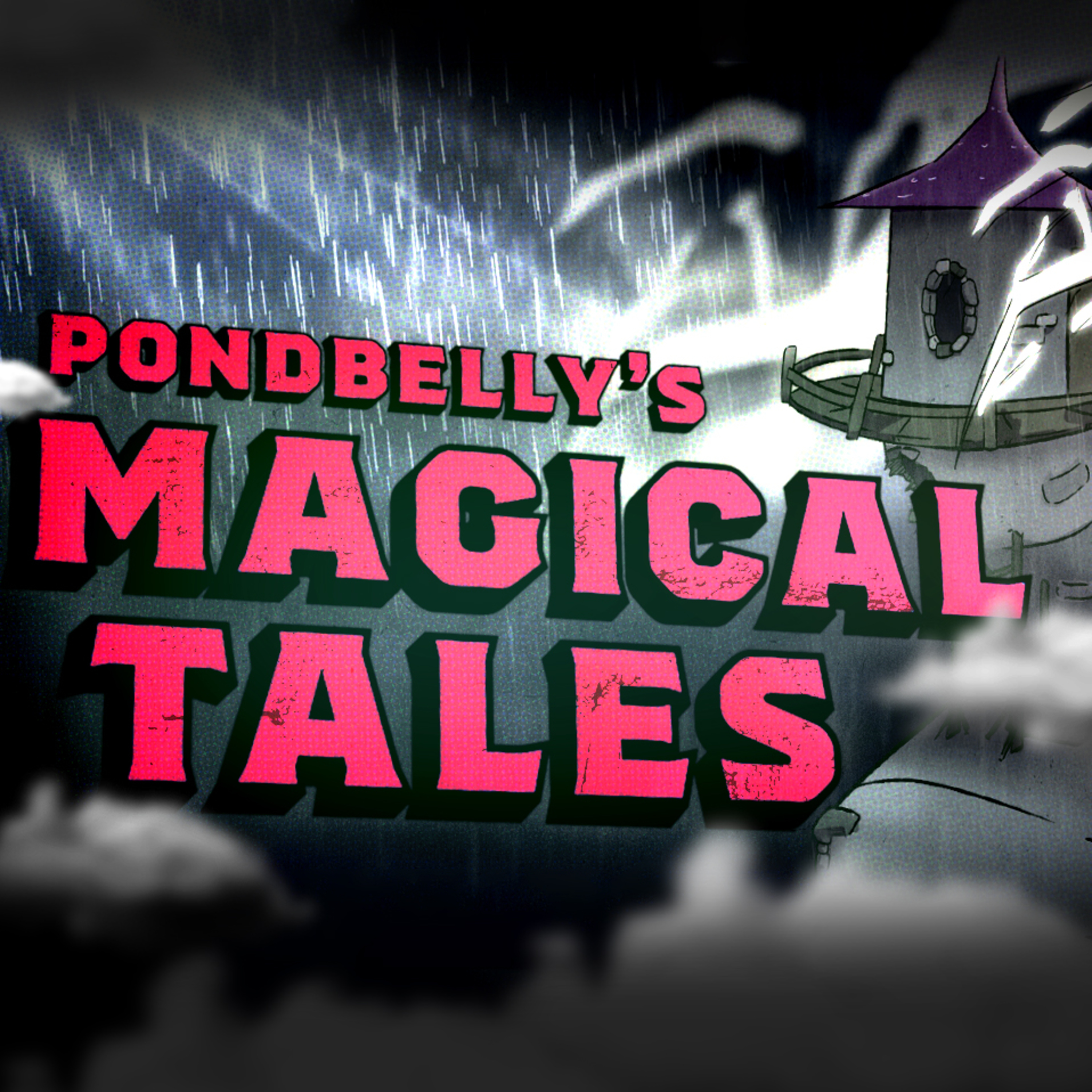 The Magical Tales of Pondbelly (April Fools Special)