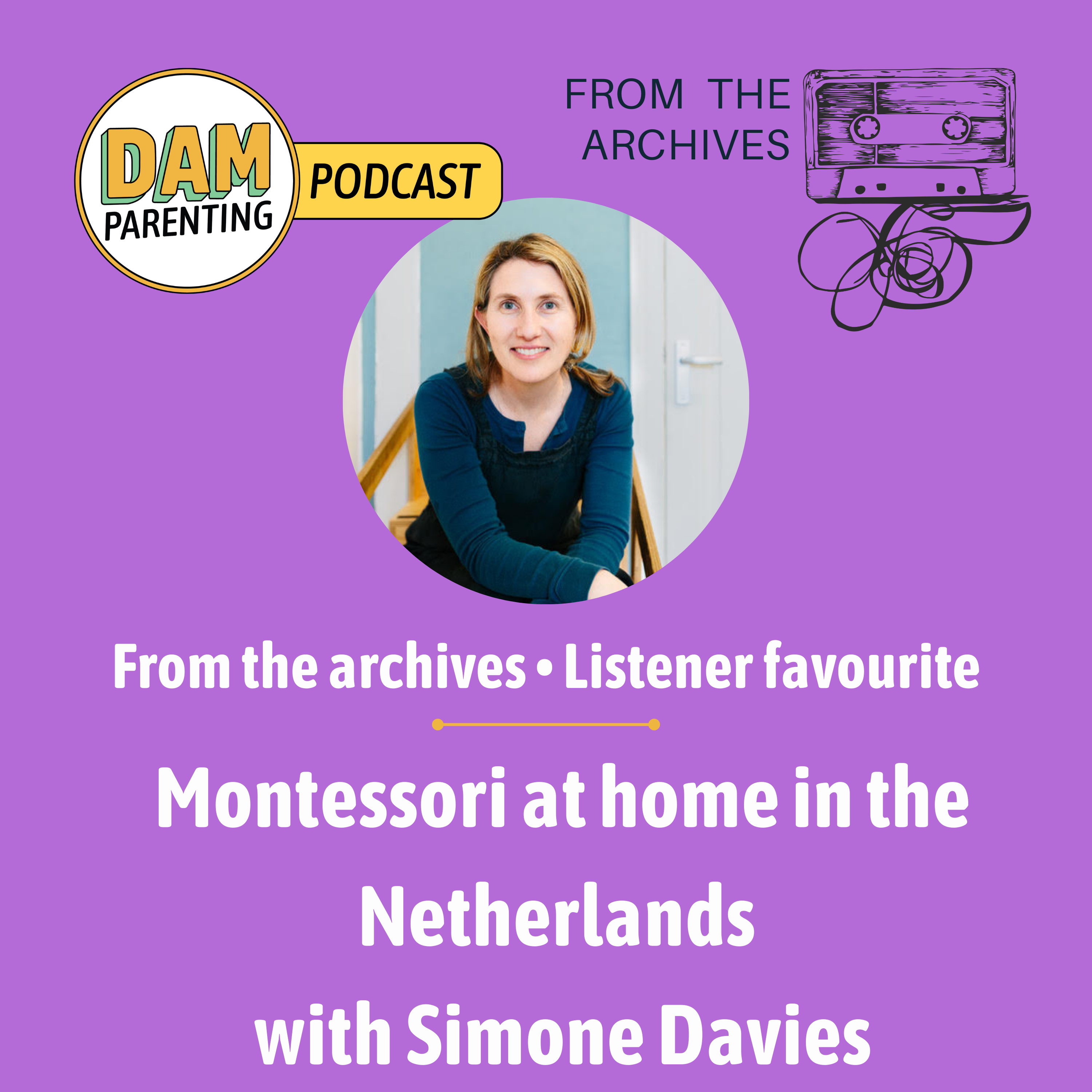 Montessori at Home: Practical Tips for Parents in the Netherlands with Simone Davies episode artwork