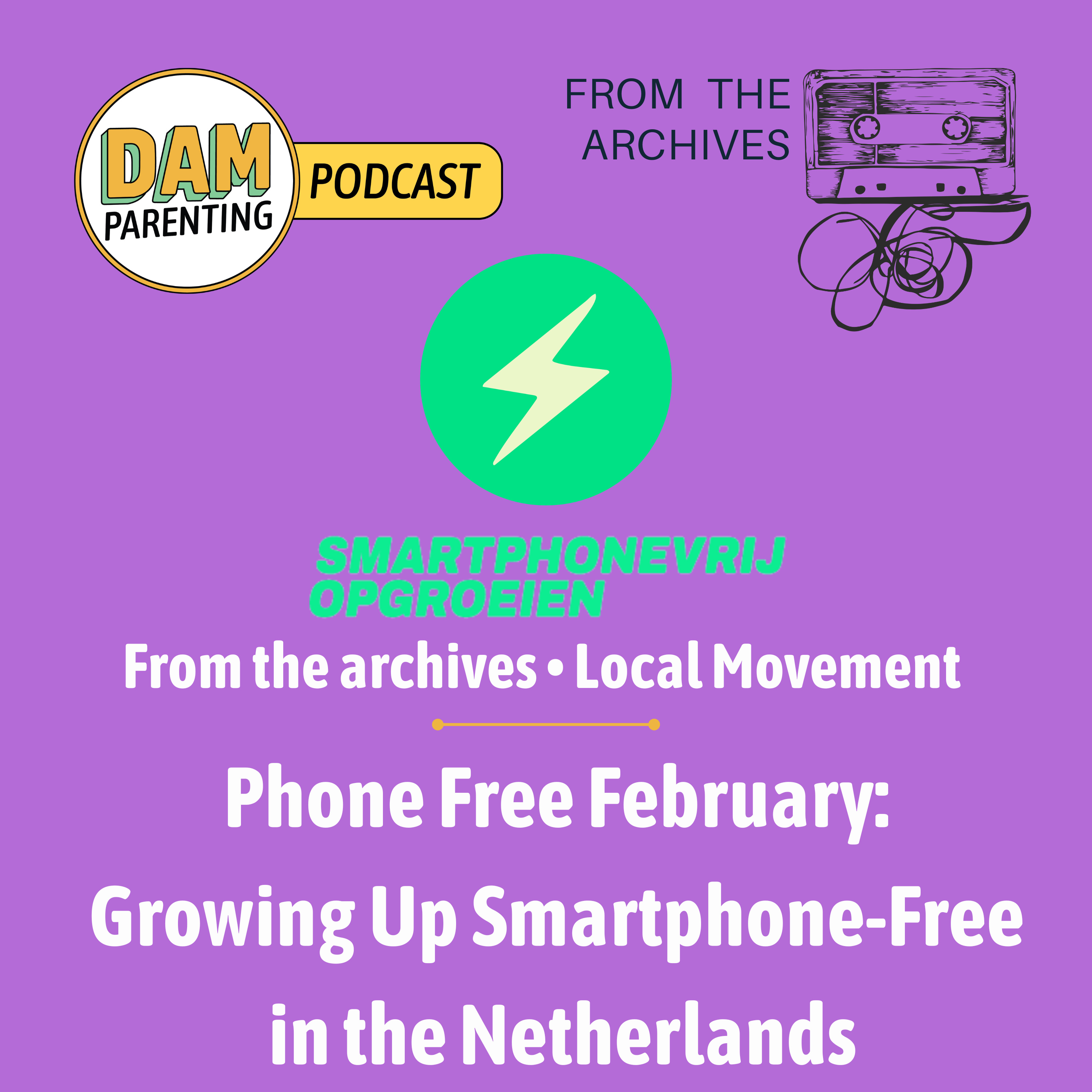 Growing Up Smartphone-Free in the Netherlands: The Movement Parents Need to Know episode artwork