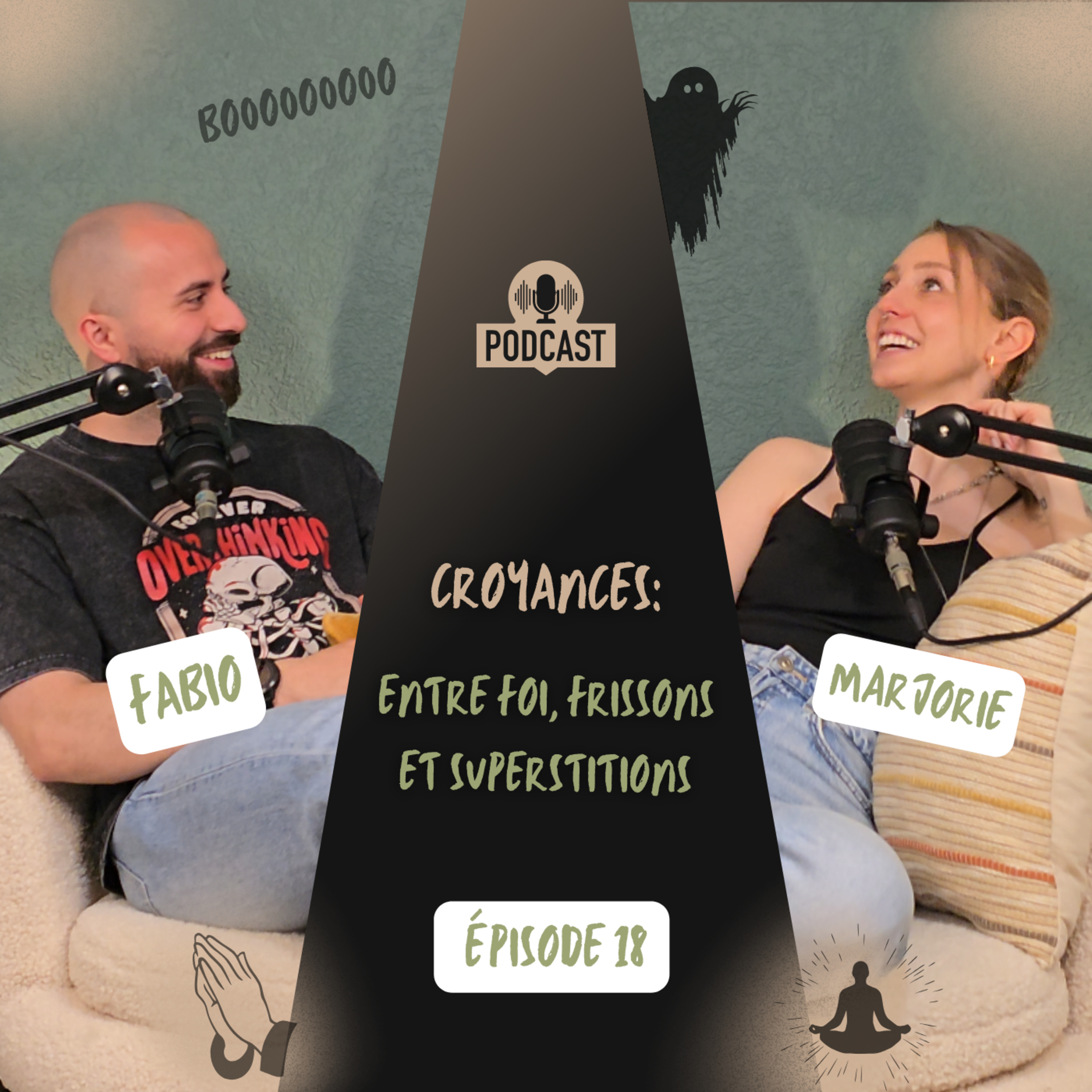 #18 Croyances : Entre Foi, Frissons et Superstition