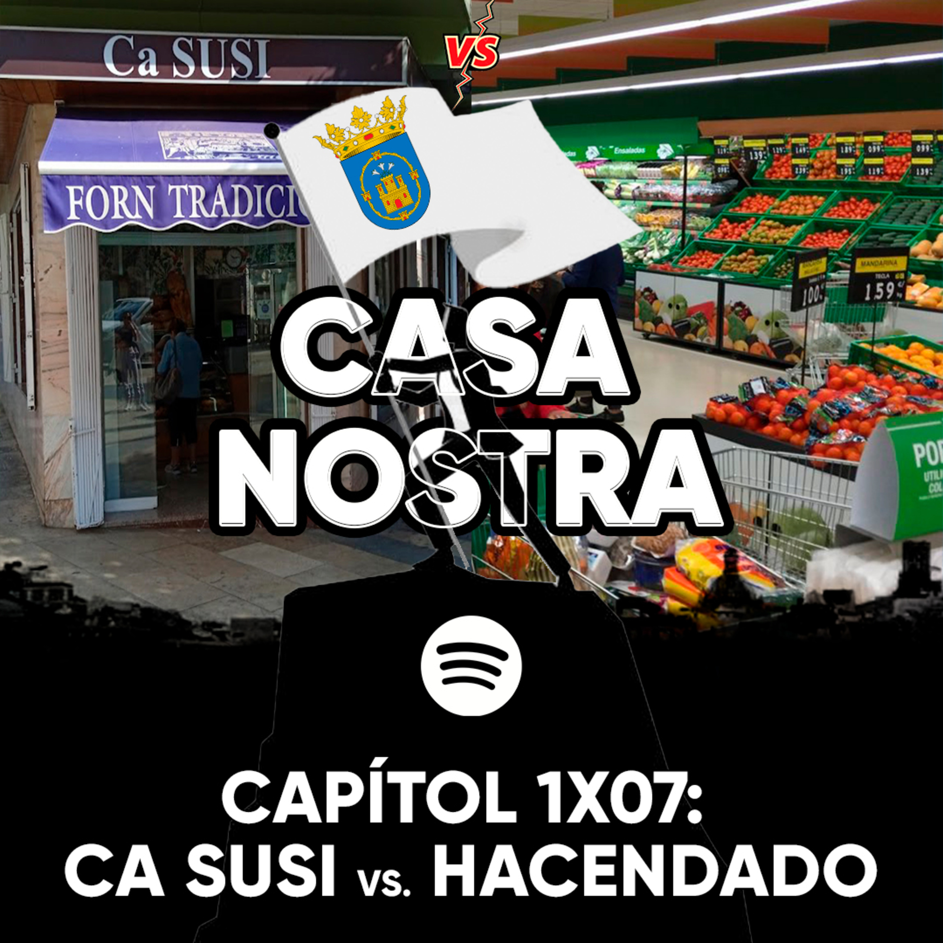 CA SUSI vs. HACENDADO | Casa Nostra 1x07 episode artwork