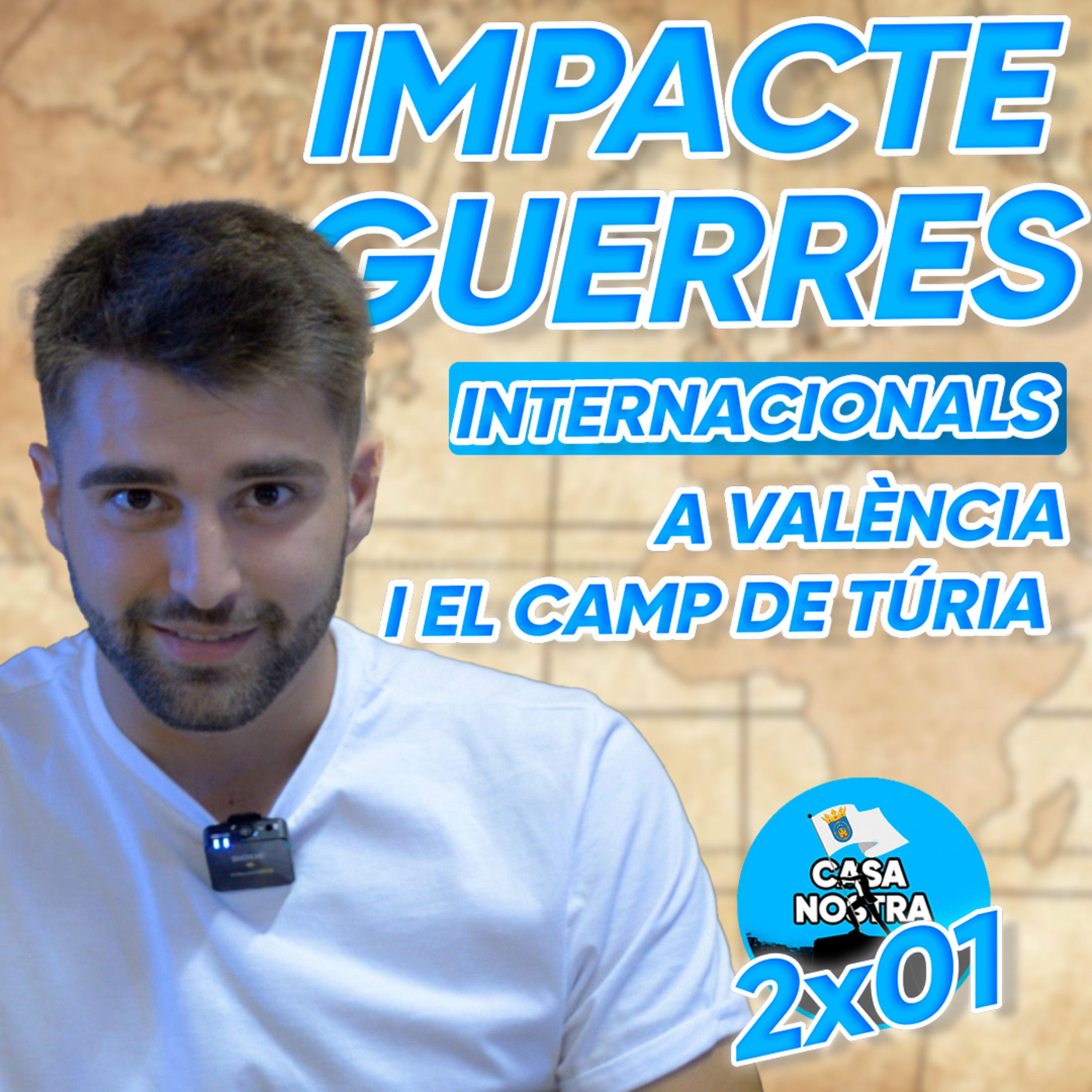 COM AFECTEN LES GUERRES D'AVUI ALS VALENCIANS | Casa Nostra 2x01 episode artwork