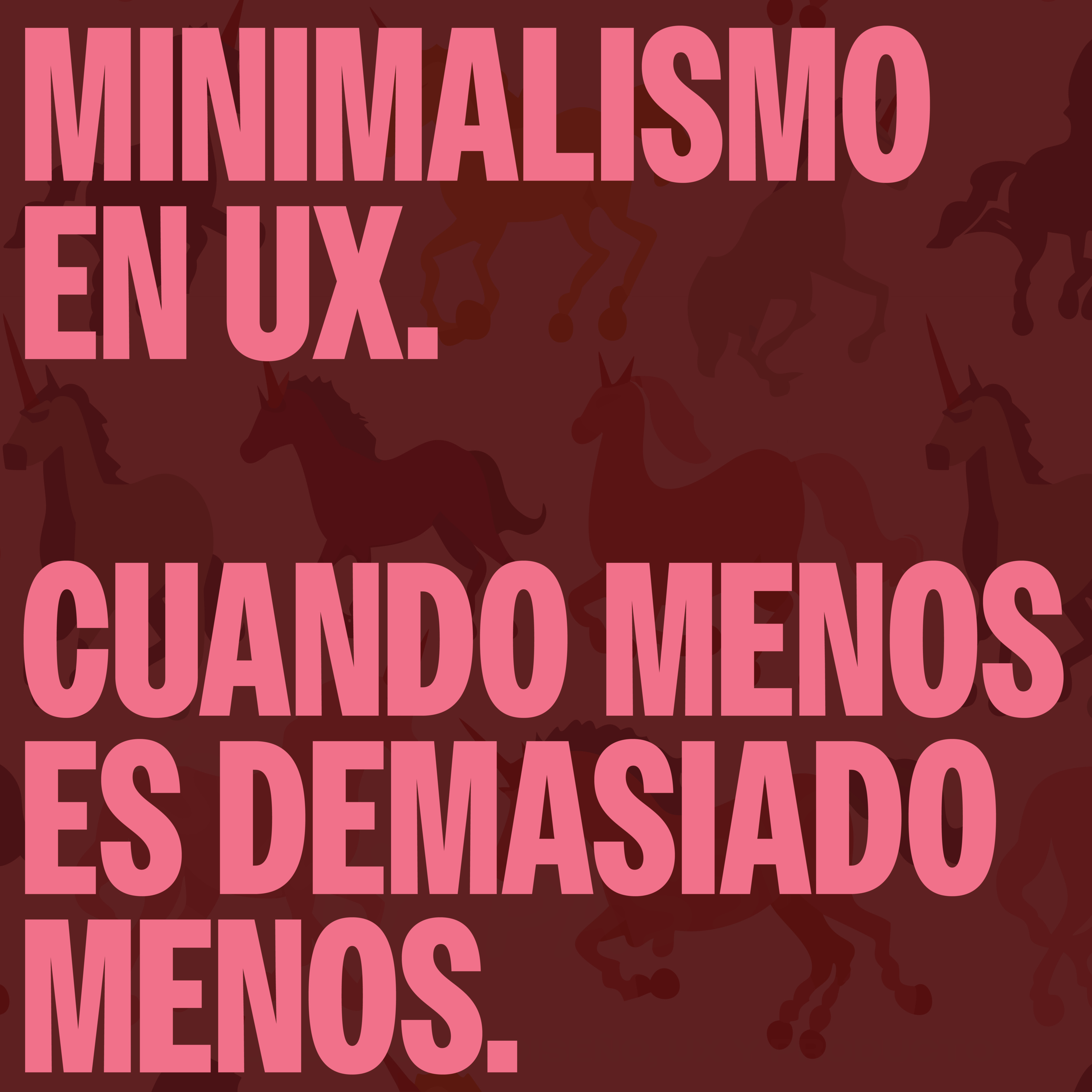 Minimalismo en UX. Cuando menos es demasiado menos.  episode artwork