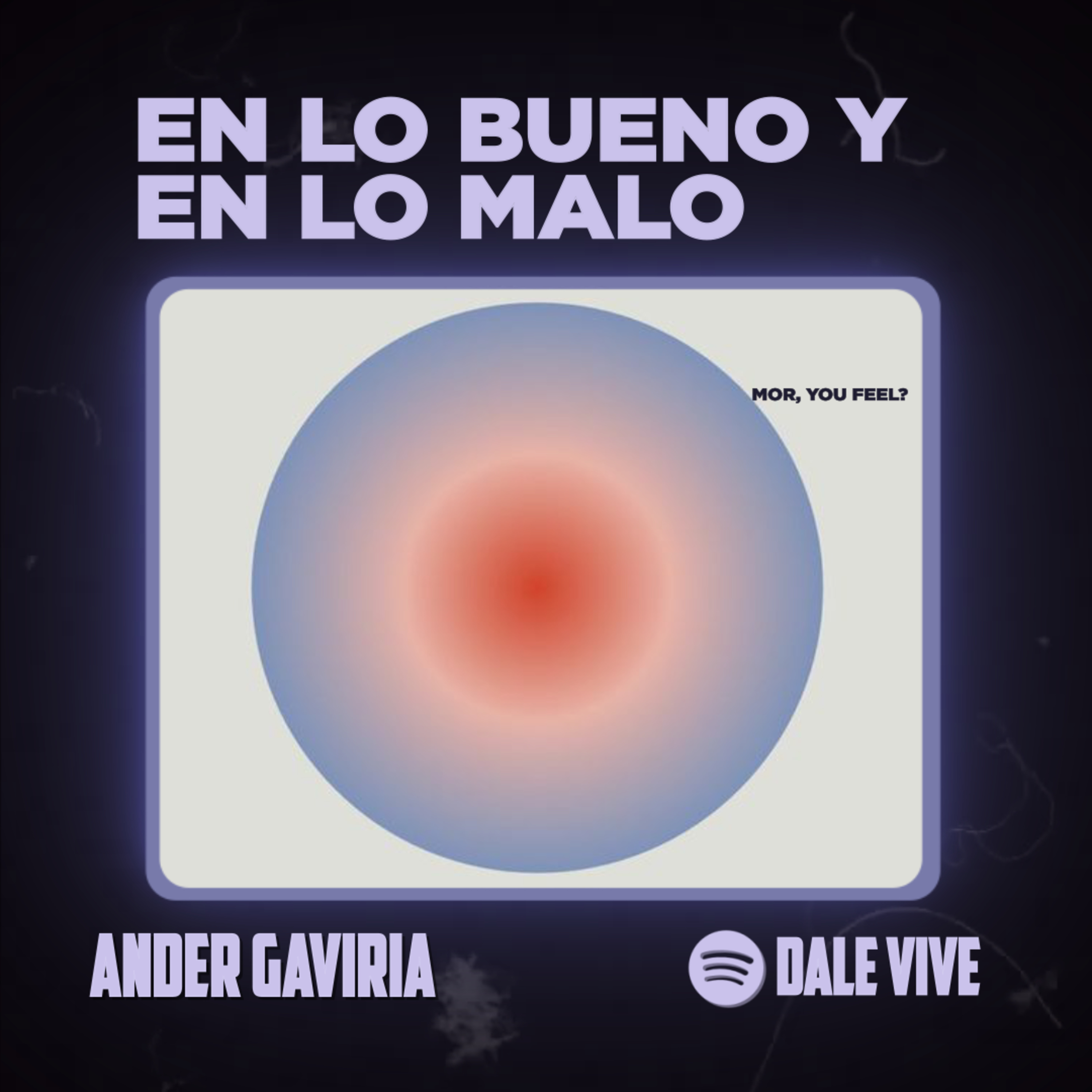 En lo bueno y en lo malo episode artwork