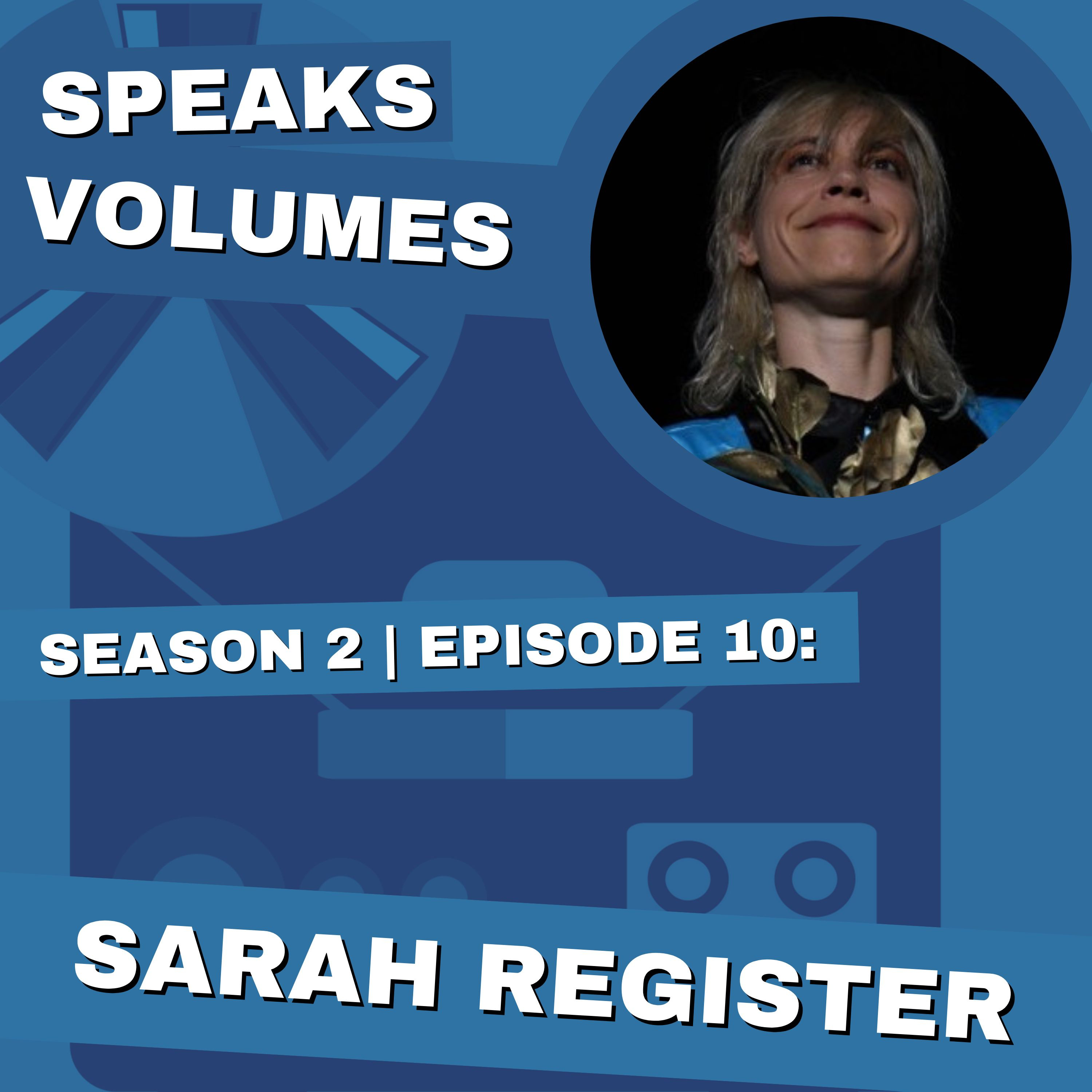 S02 | E10 - Sarah Register - Chasing Those Big Feelings