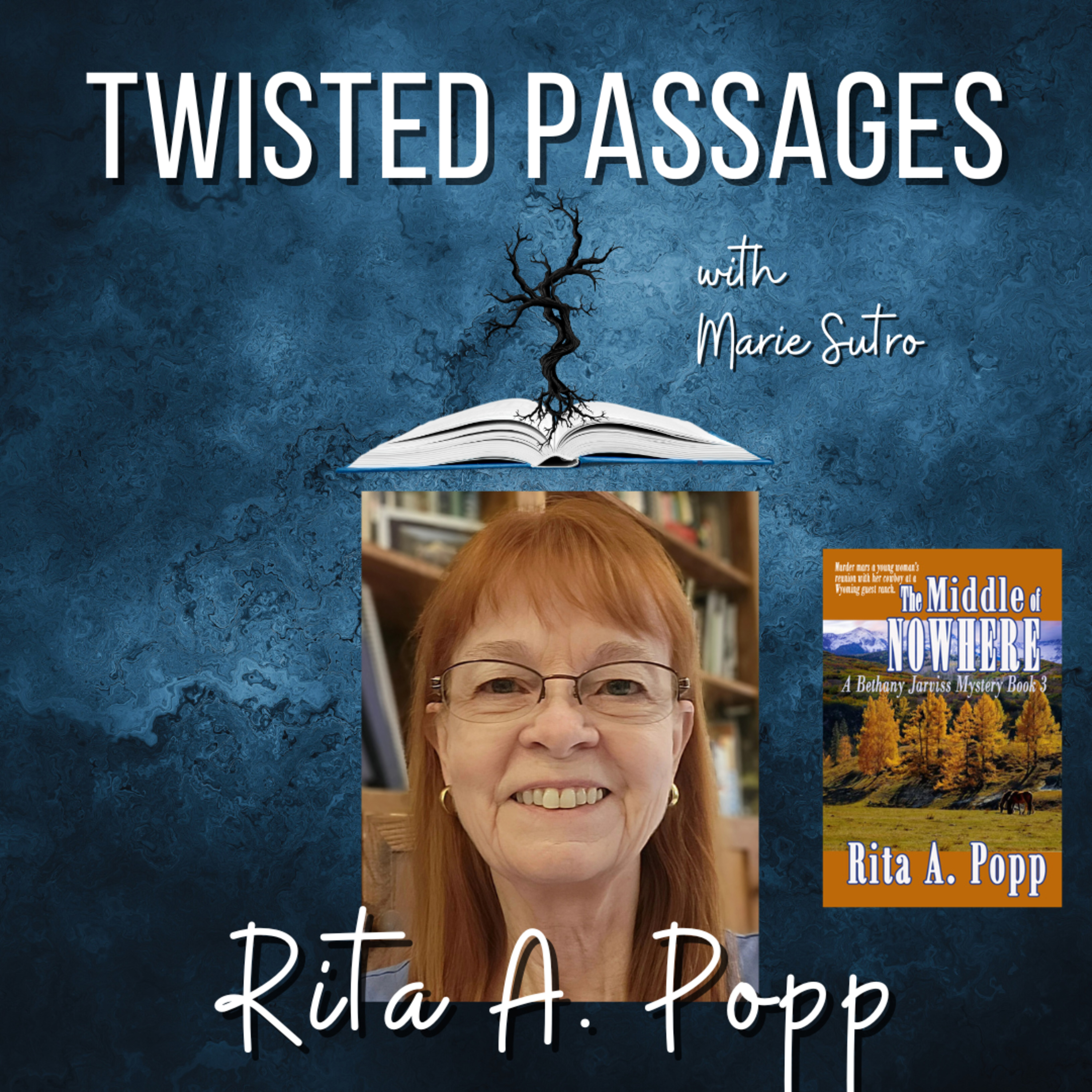 Rita A. Popp (THE MIDDLE OF NOWHERE) EP 120 episode artwork