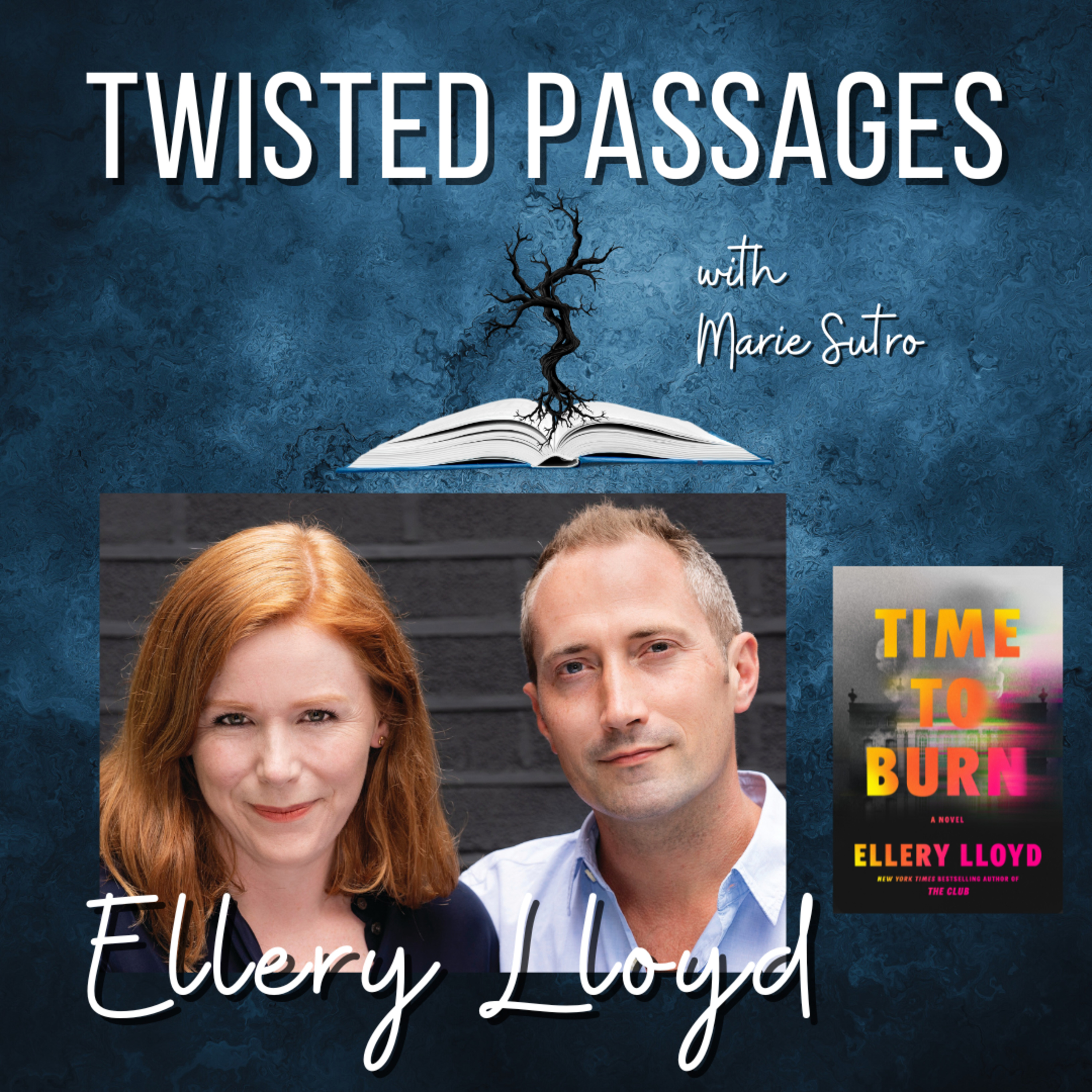 Ellery Lloyd (TIME TO BURN) EP 121 episode artwork