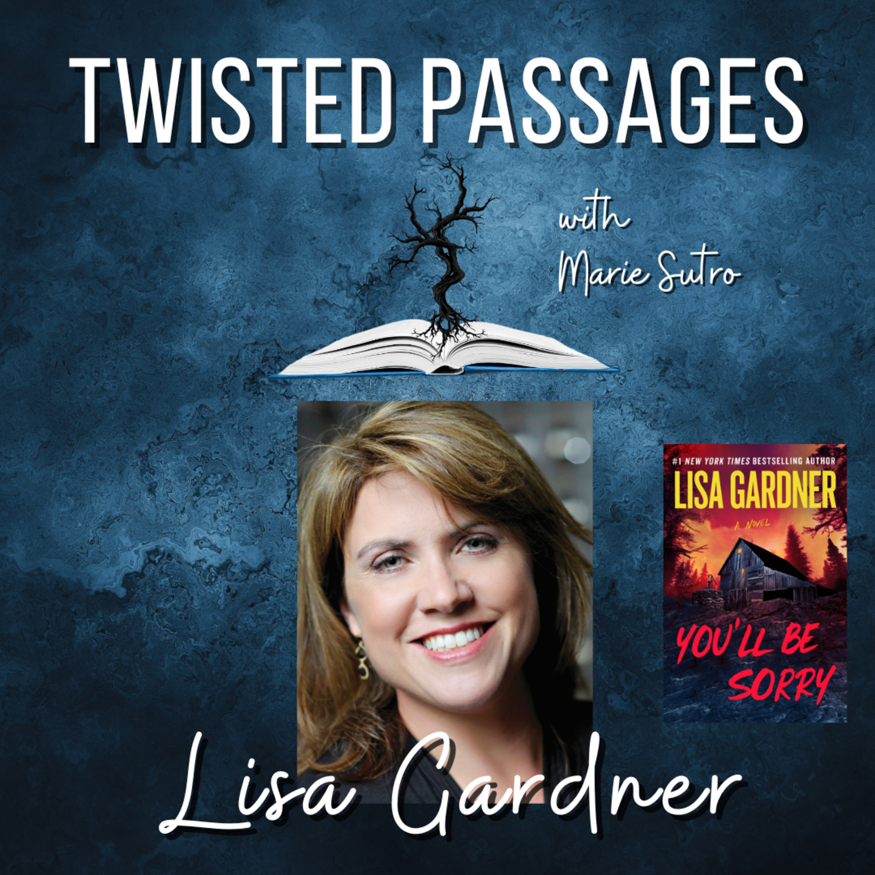 Lisa Gardner (YOU'LL BE SORRY) EP 122 episode artwork