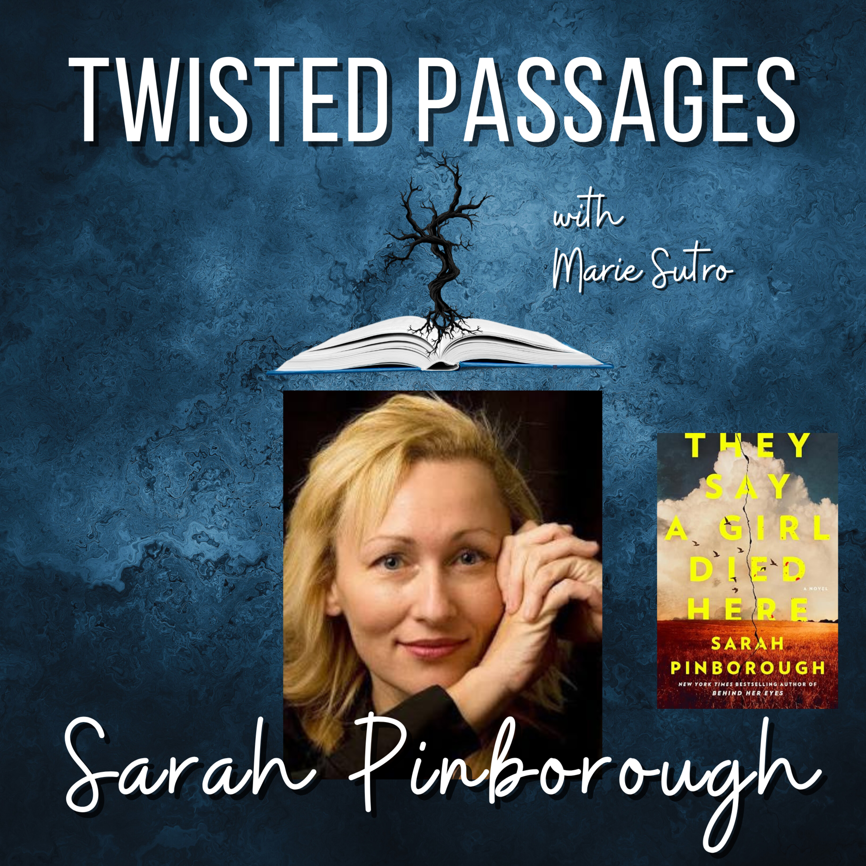 Sarah Pinborough (THEY SAY A GIRL DIED HERE) EP 123 episode artwork
