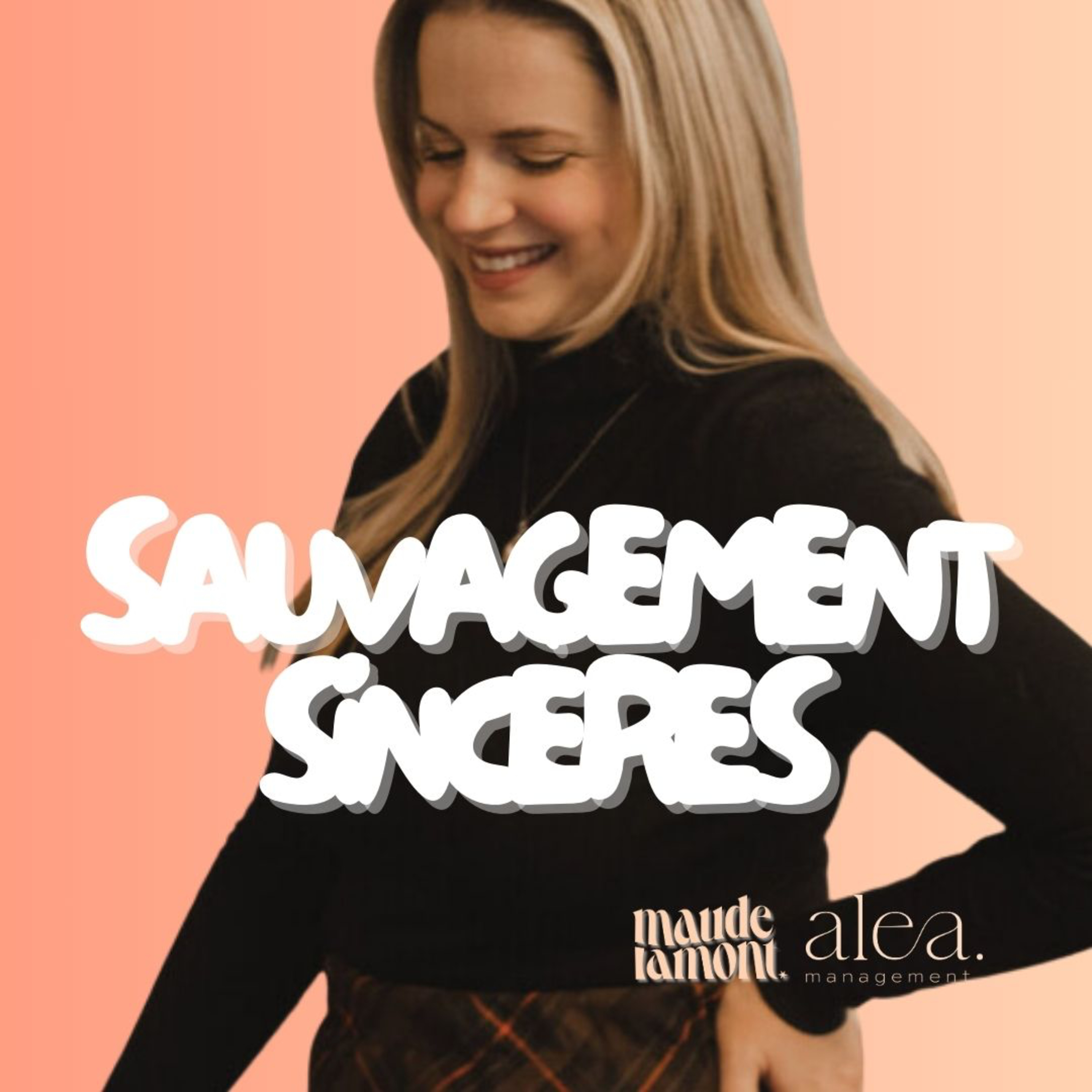 Sauvagement sincères