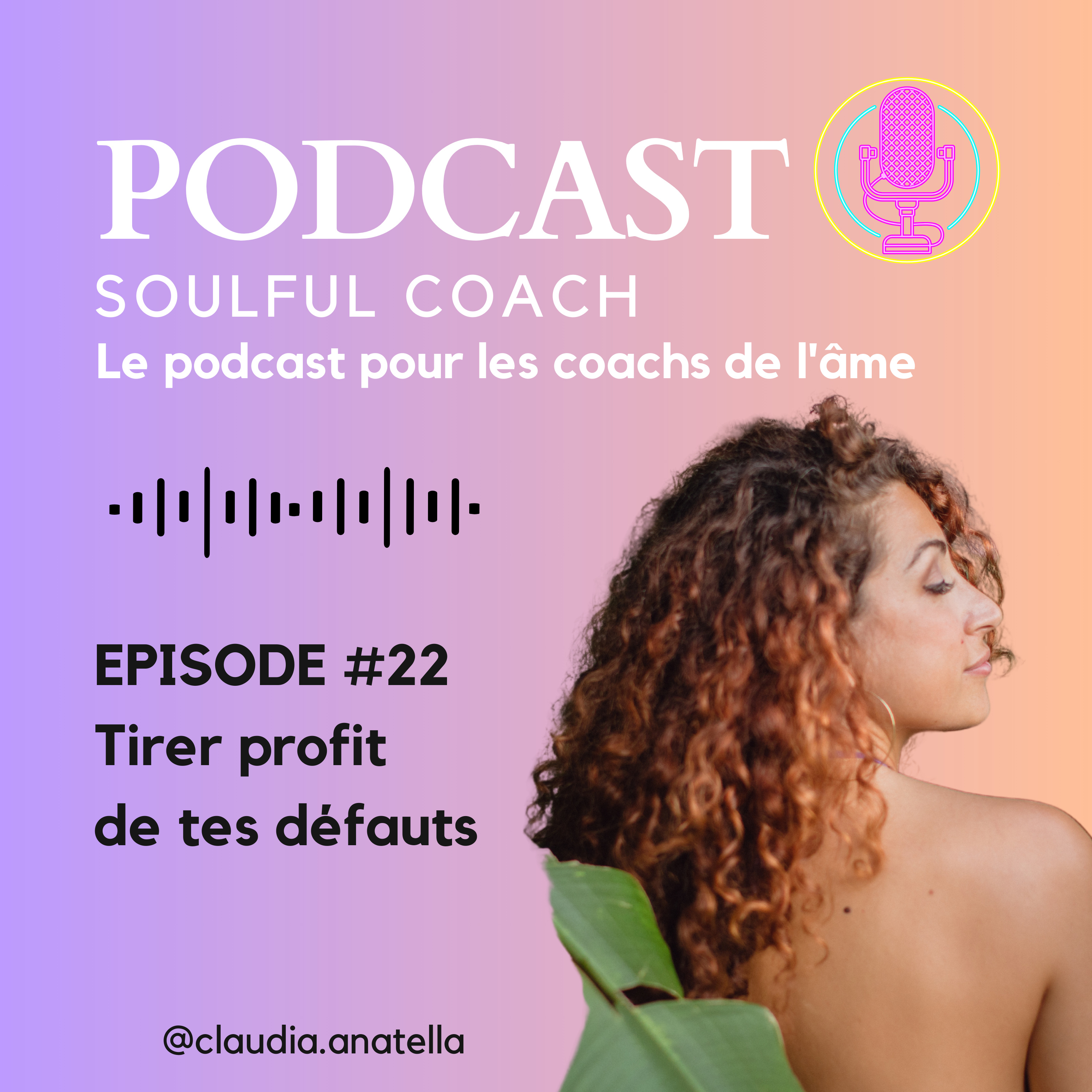 Soulful Coach - Claudia Anatella