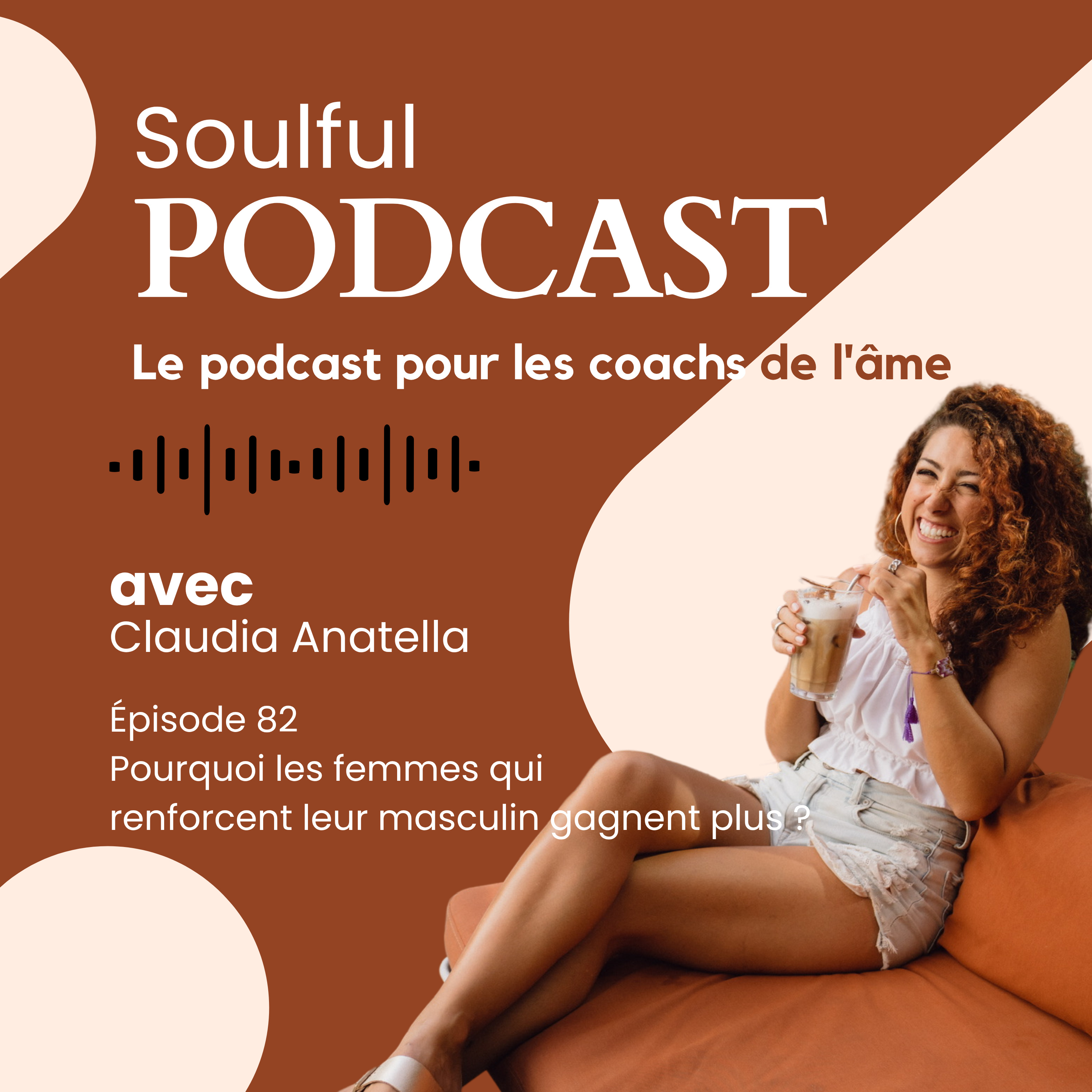Pourquoi les femmes qui renforcent leur masculin gagnent plus ? episode artwork