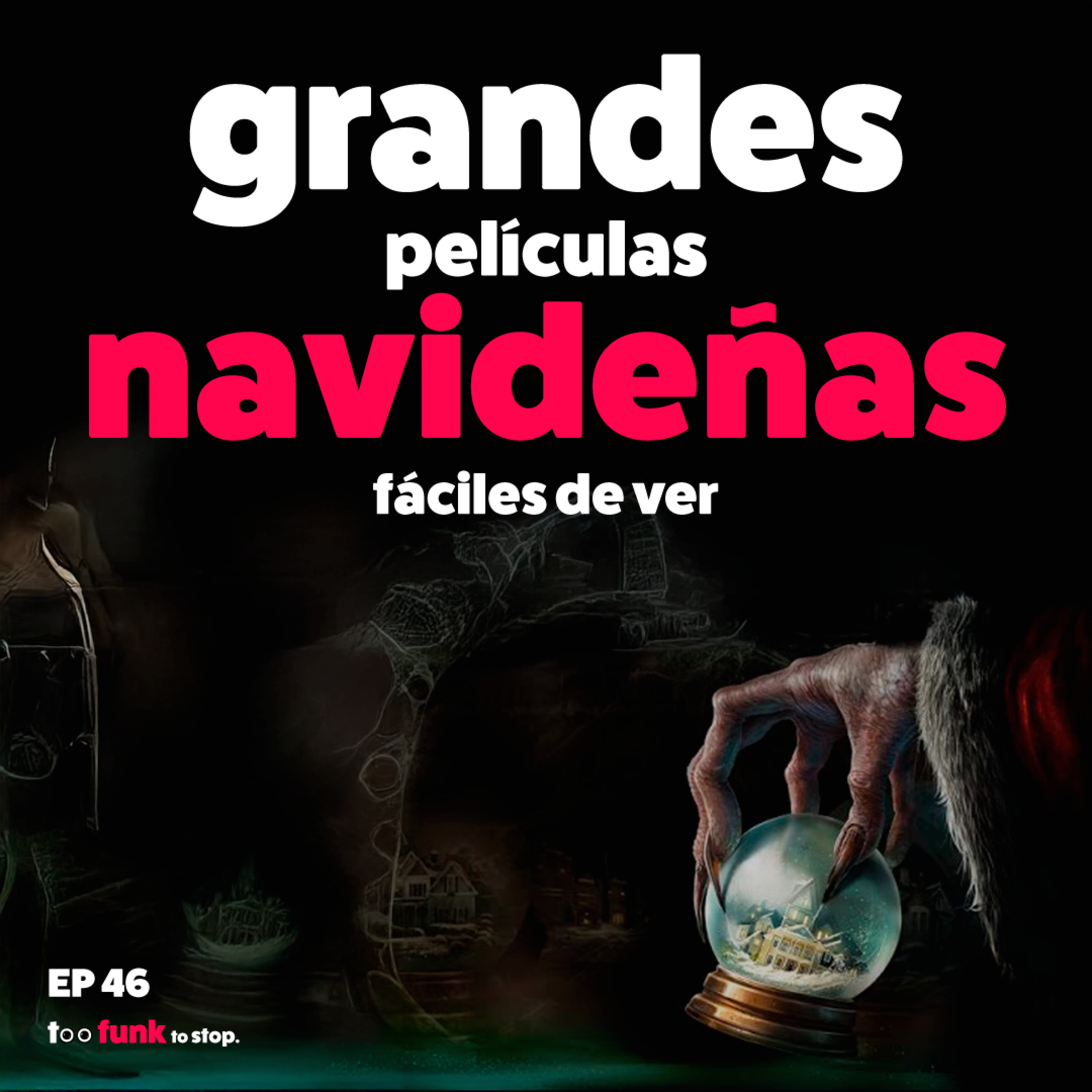Grandes peliculas navideñas, fáciles de ver y una colada - Ep especial de navidad.  episode artwork