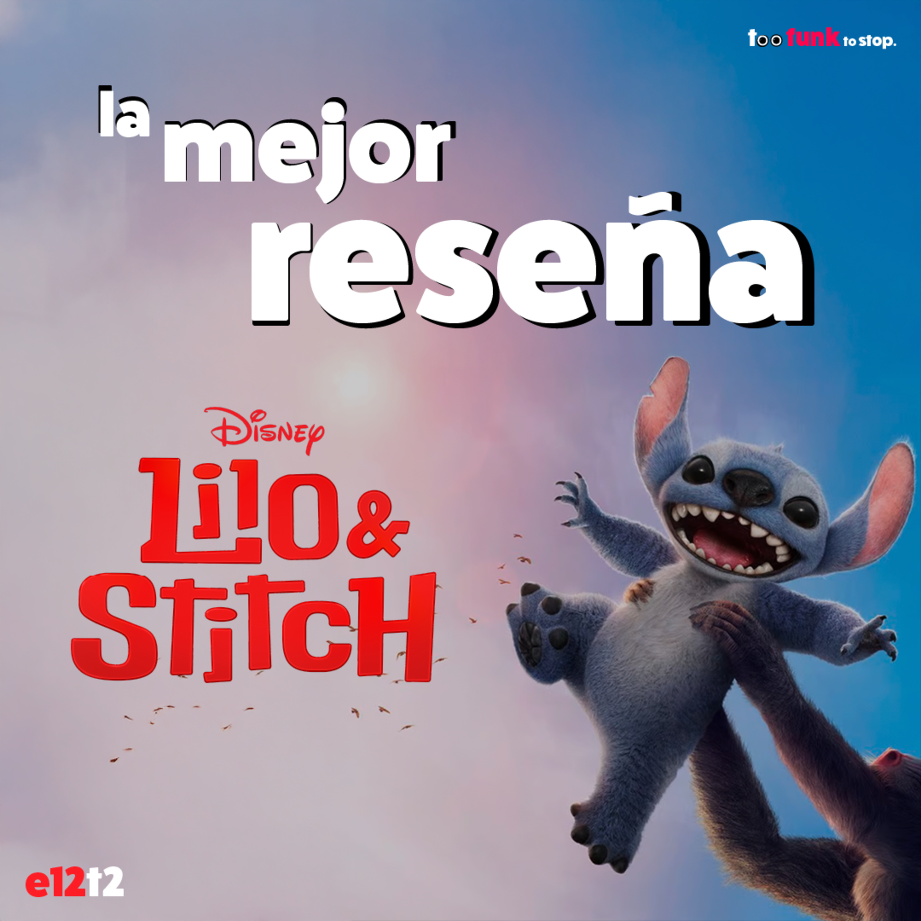 Lilo & Stitch: La mejor peor reseña, en internet. episode artwork