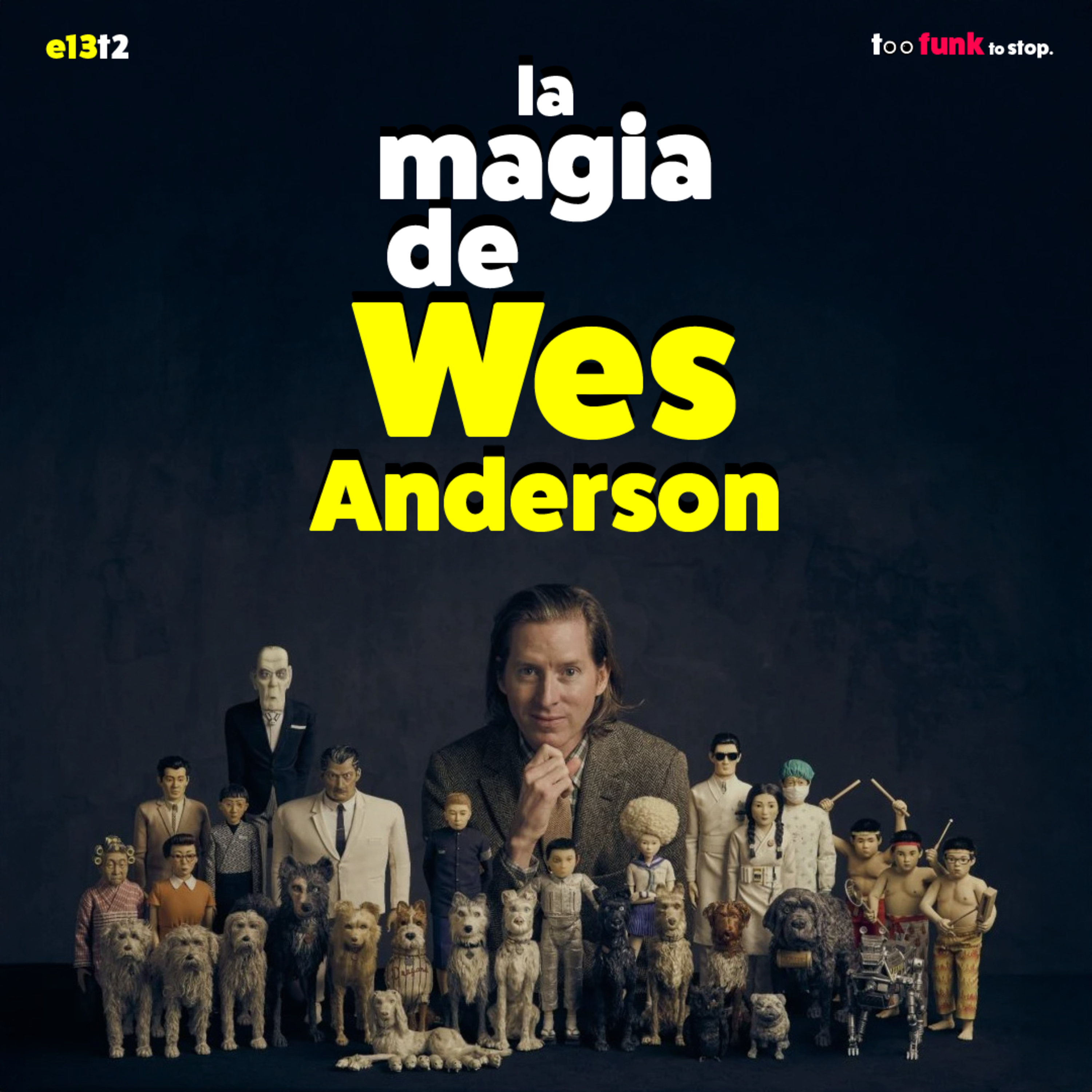 La magia del cine de Wes Anderson  episode artwork