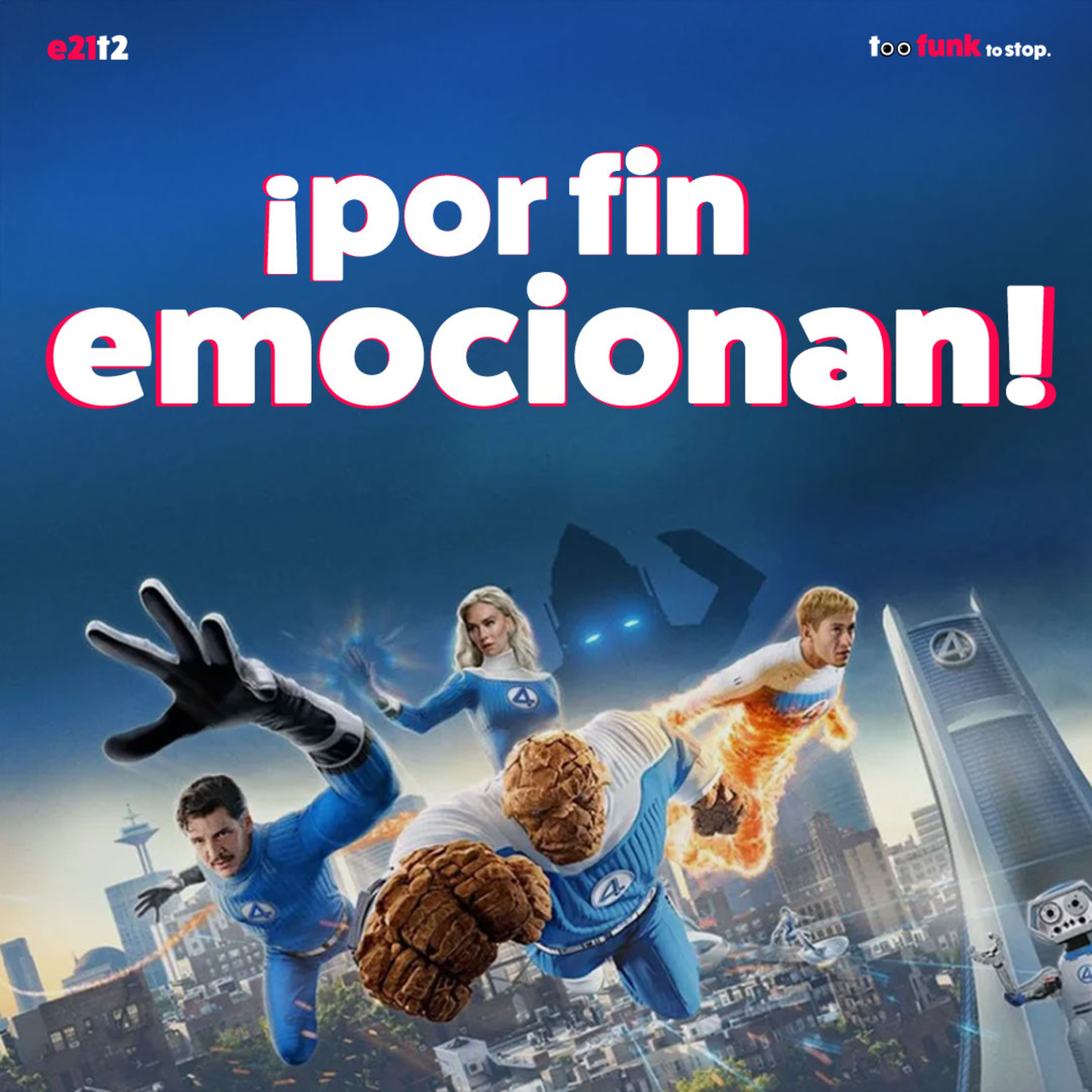 Los 4 Fantásticos por fin emocionan + Scarlett Johansson en su película más extraña episode artwork