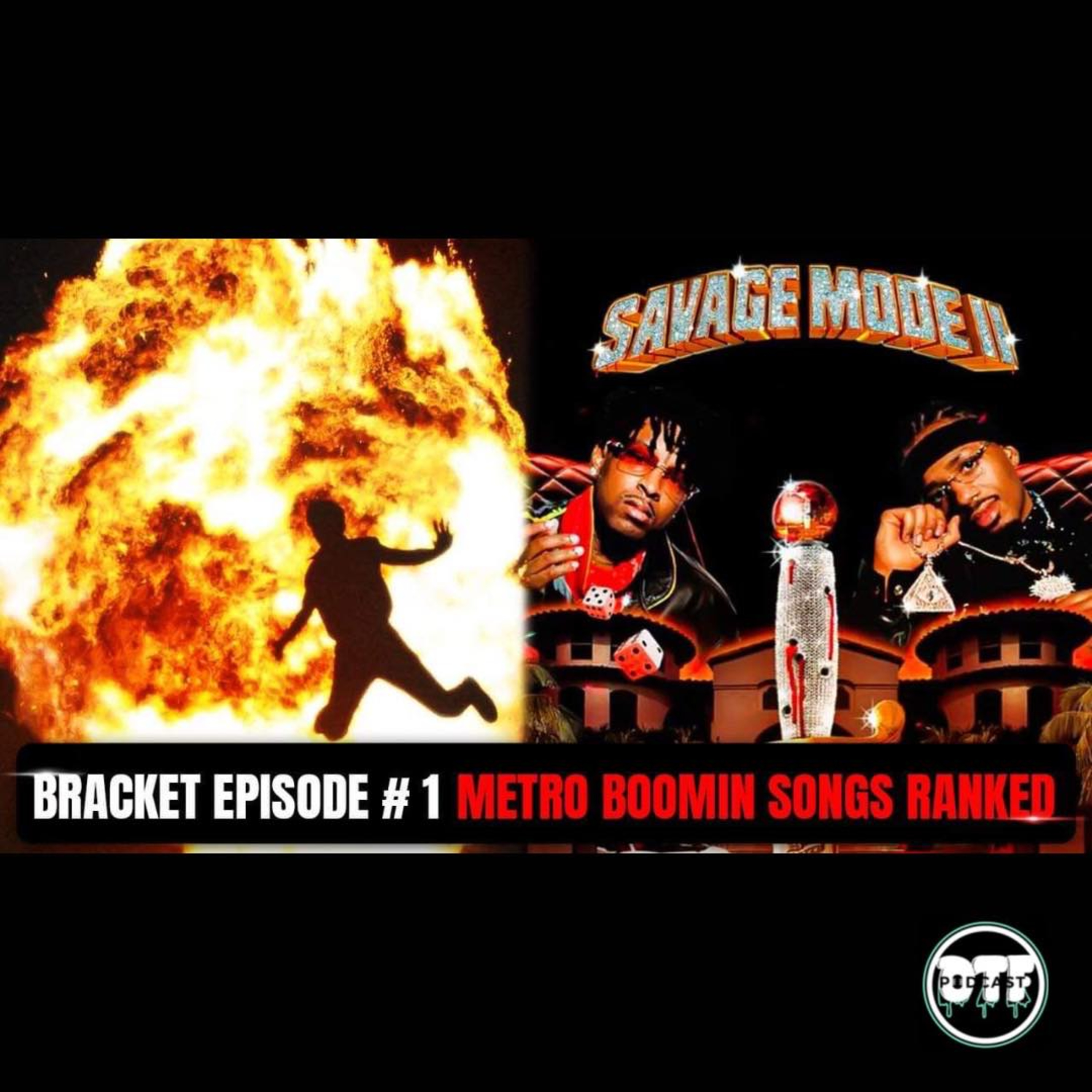 BRACKET EPISODE #1 - METRO BOOMIN episode artwork