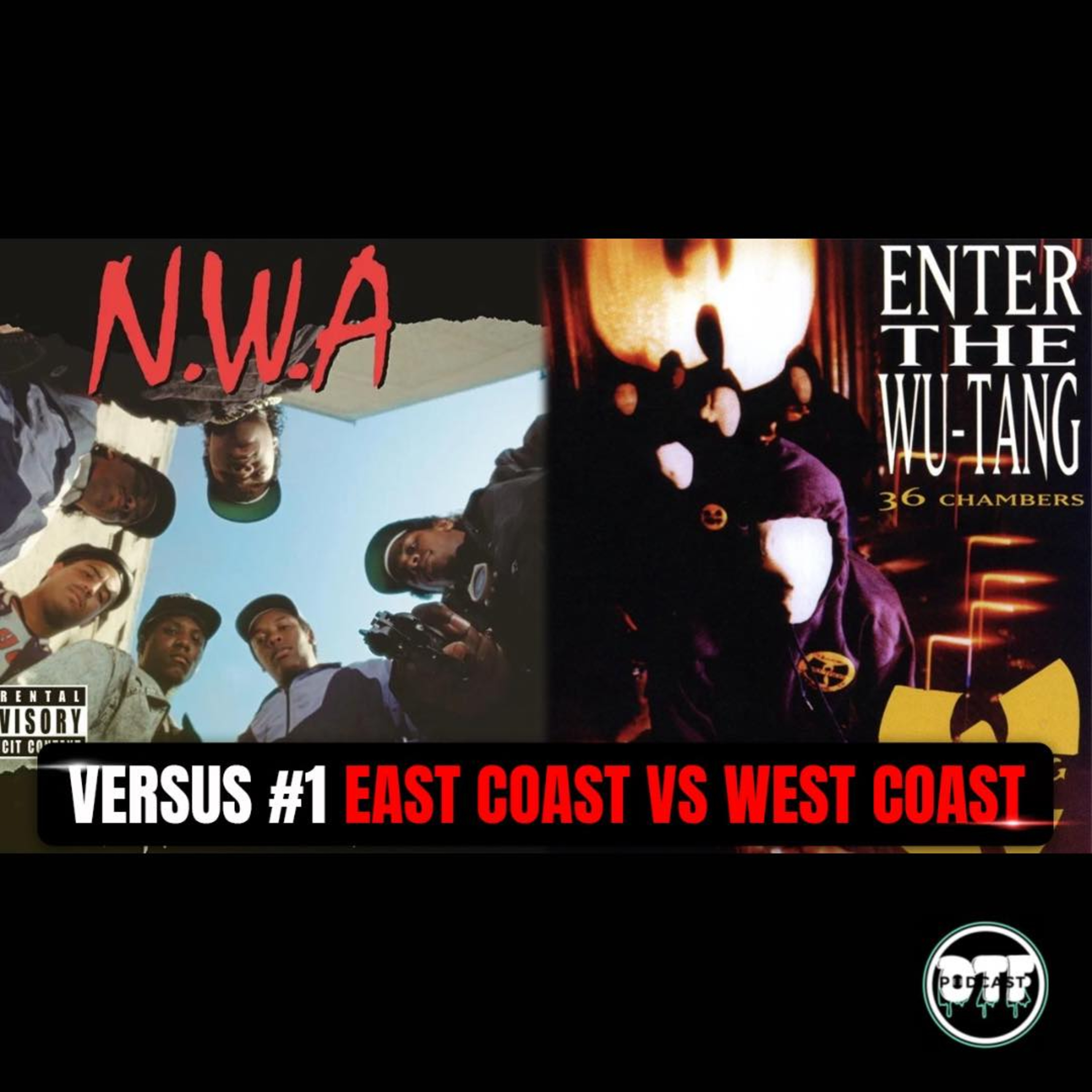 VERSUS #1 - EAST VS WEST COAST HIP HOP episode artwork