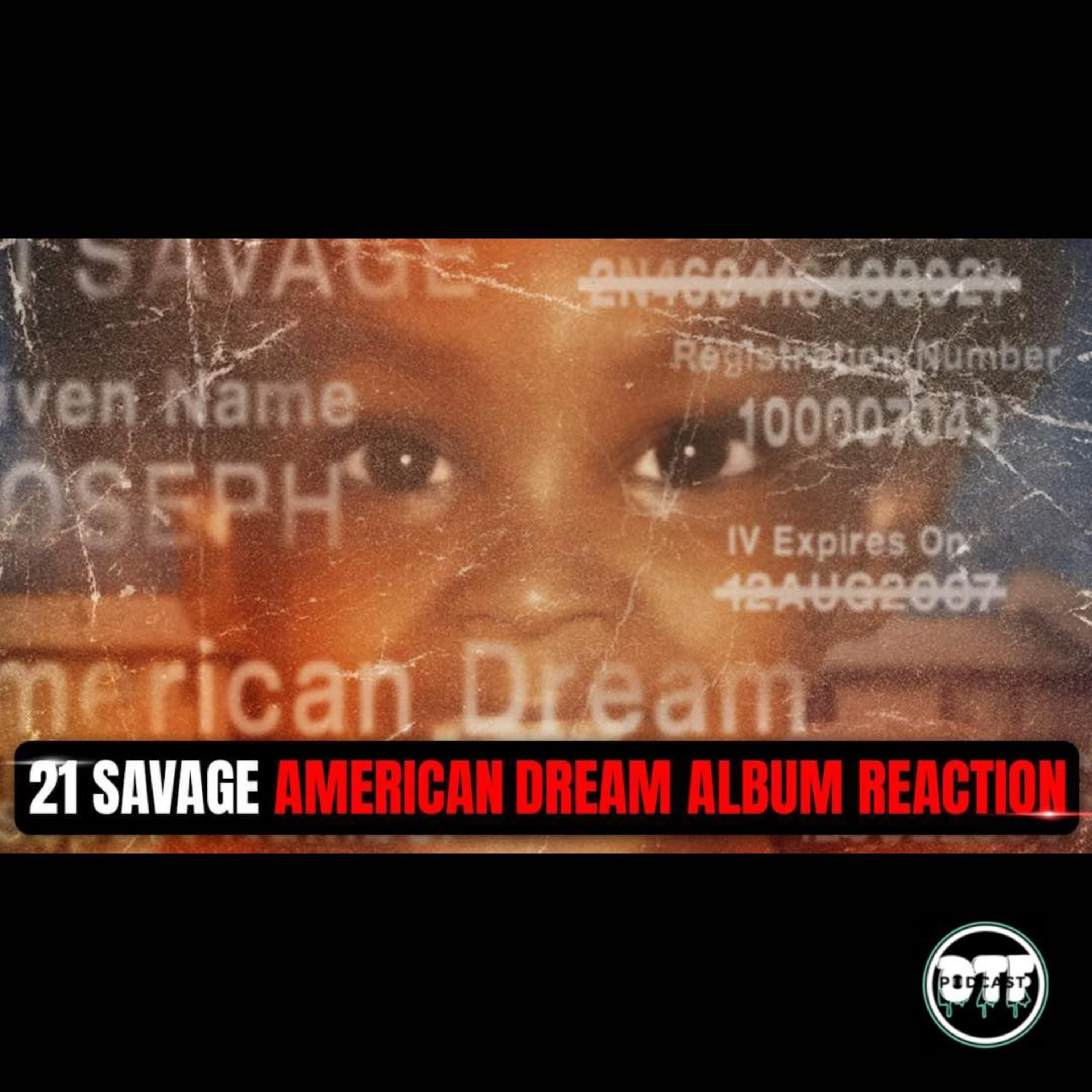 21 Savage - American Dream ALBUM REACTION episode artwork